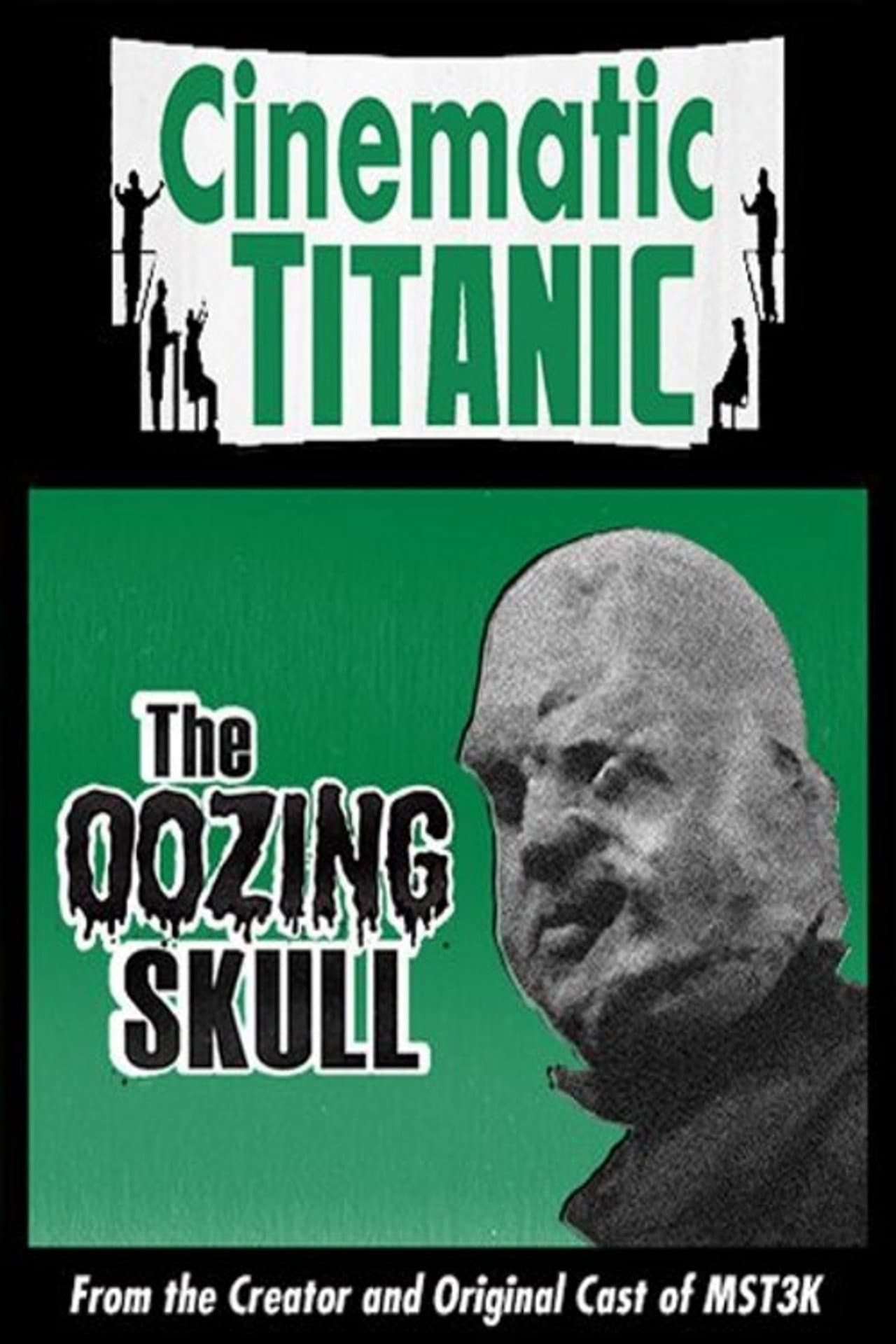 Cinematic Titanic: The Oozing Skull preview 1