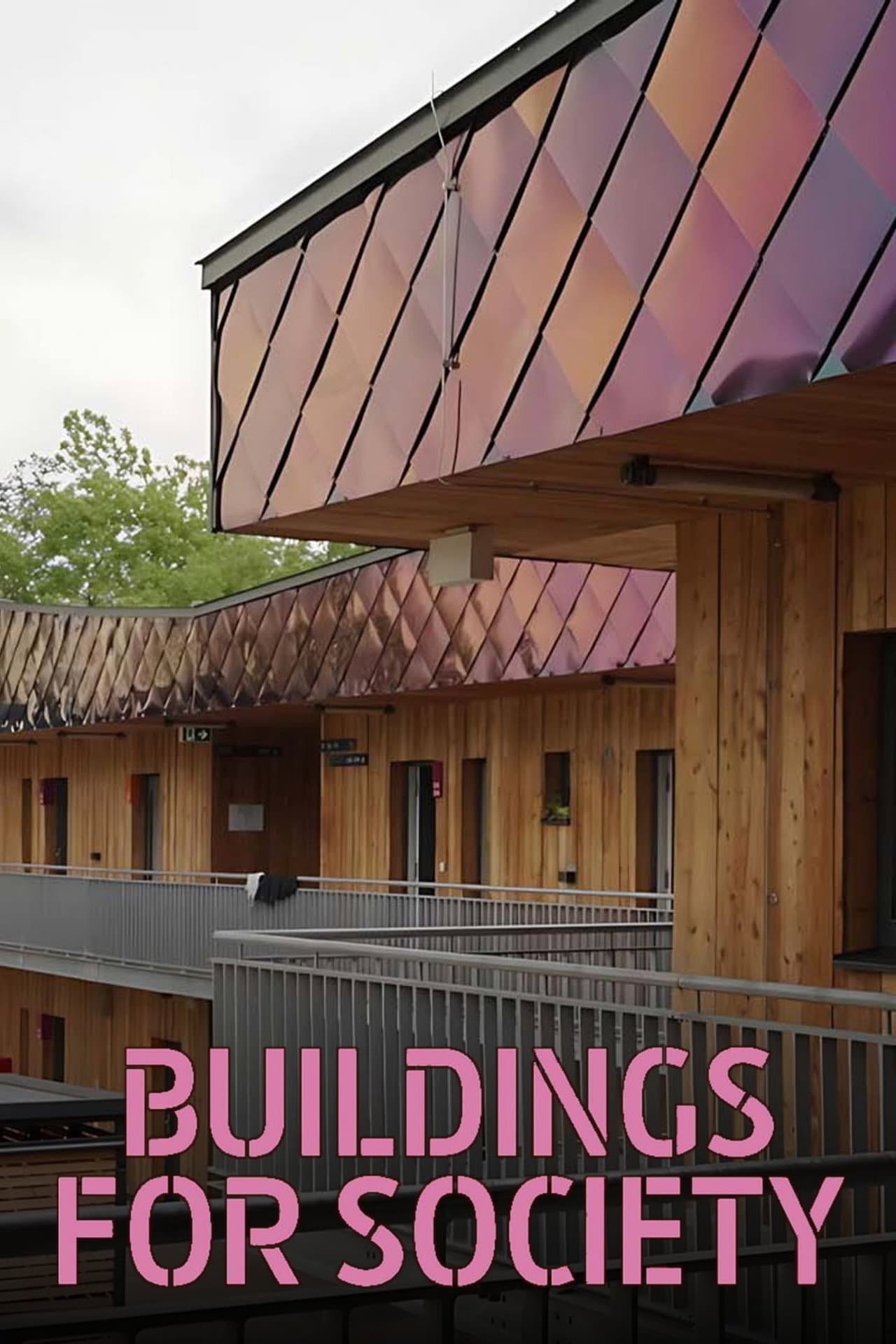 Buildings for Society preview 2