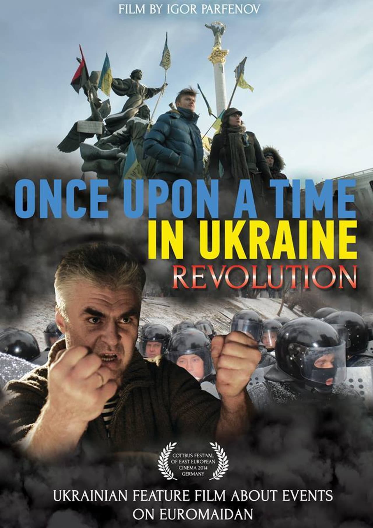 Once Upon a Time in Ukraine: The Revolution preview 1