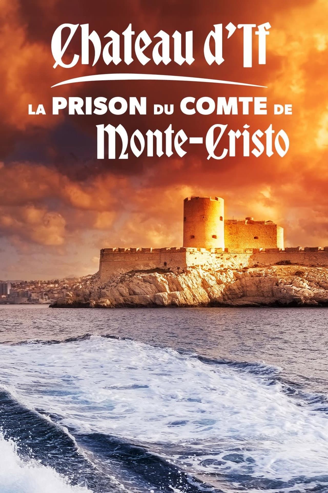 Château d'If : La Prison du comte de Monte-Cristo preview 2