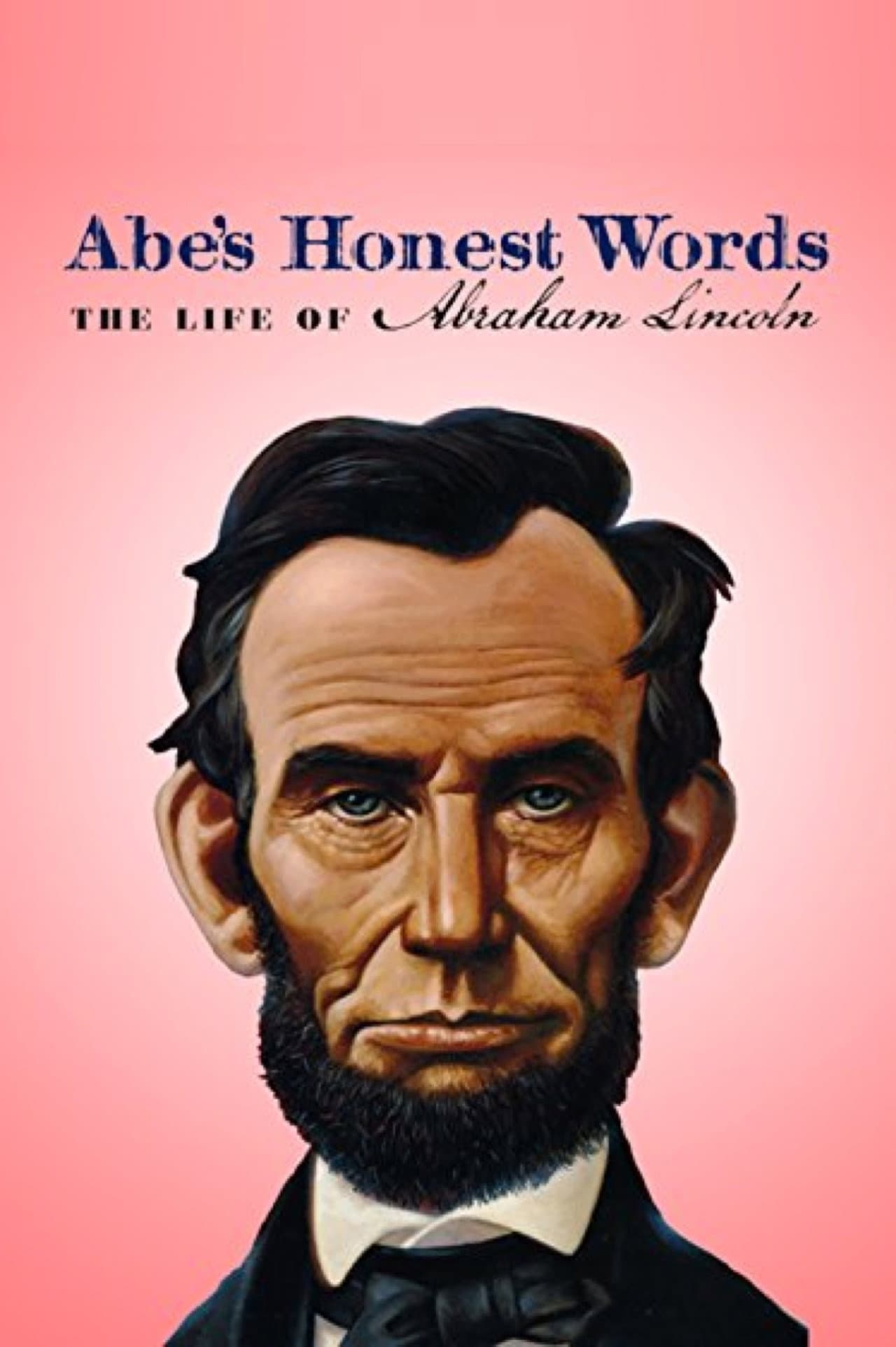 Abe's Honest Words: The Life of Abraham Lincoln preview 1