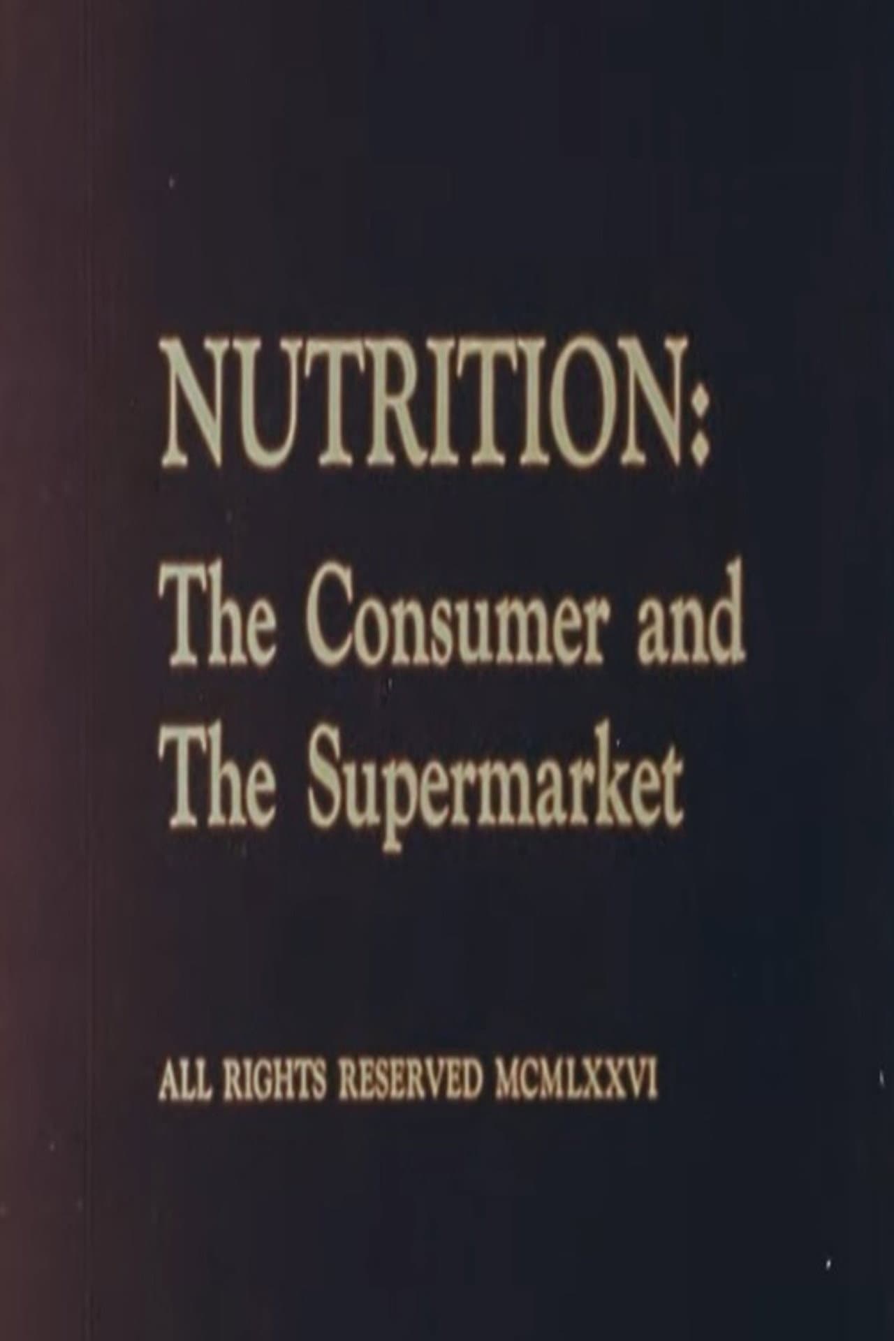 Nutrition: The Consumer and The Supermarket preview 2
