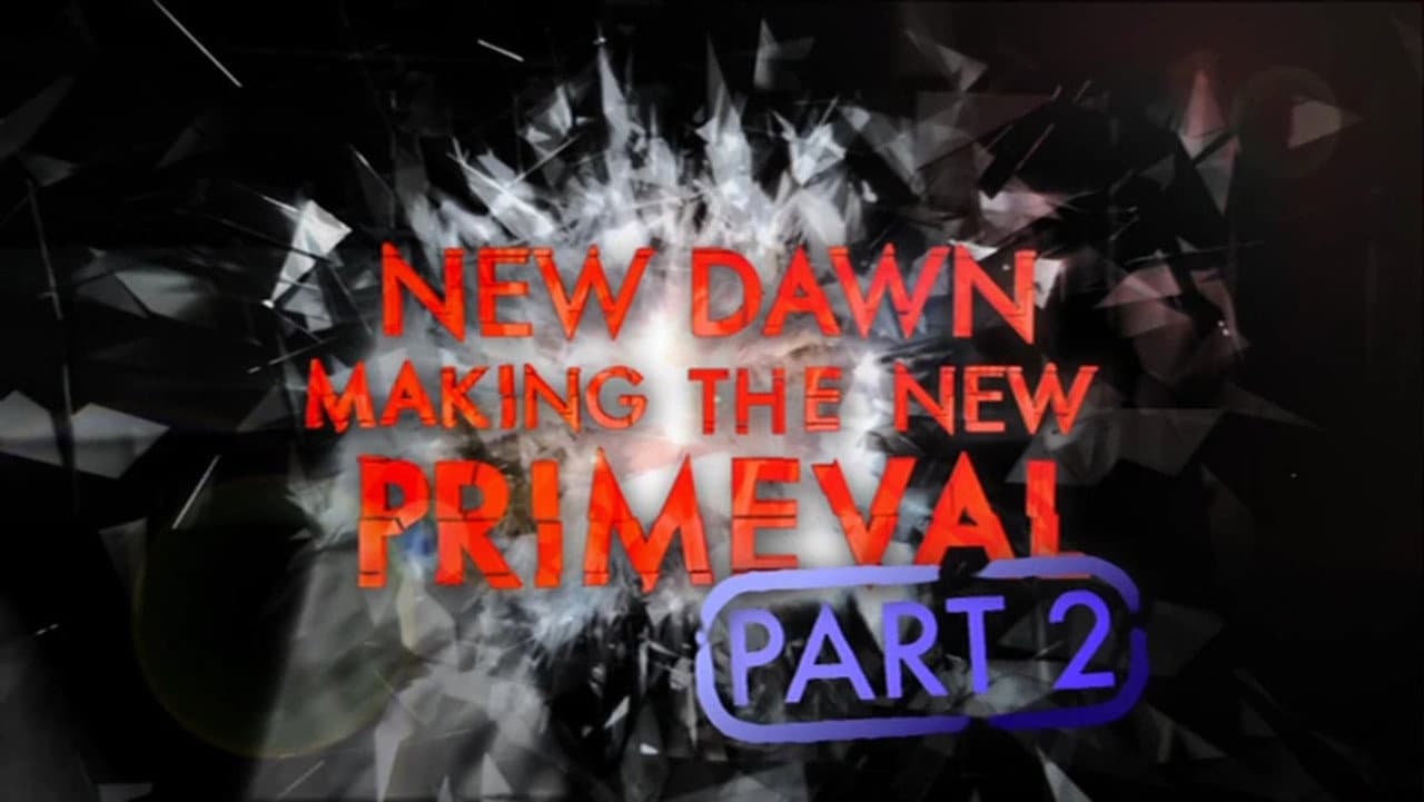 New Dawn - Making the New Primeval Part 2