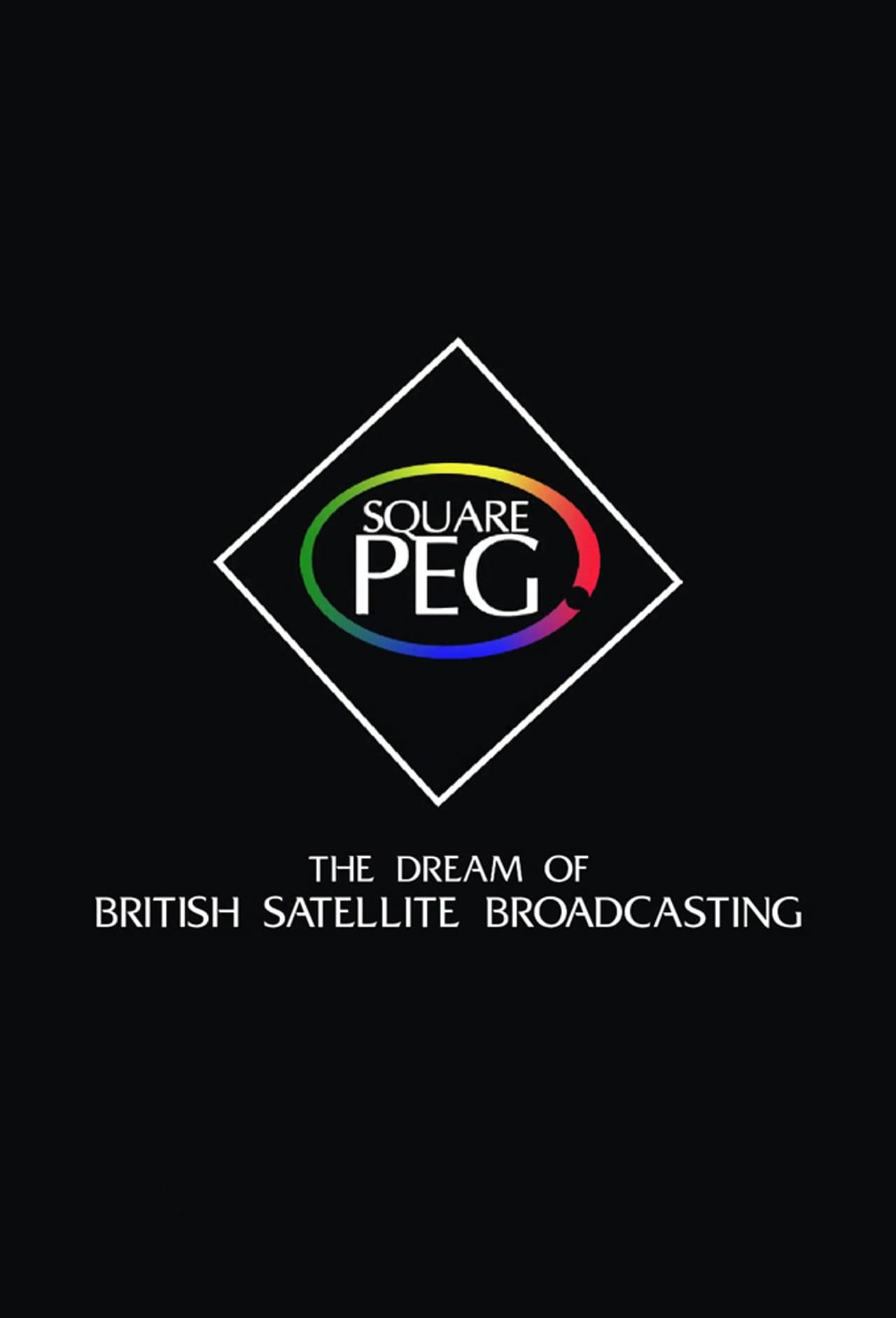 Square Peg: the Dream of British Satellite Broadcasting preview 1
