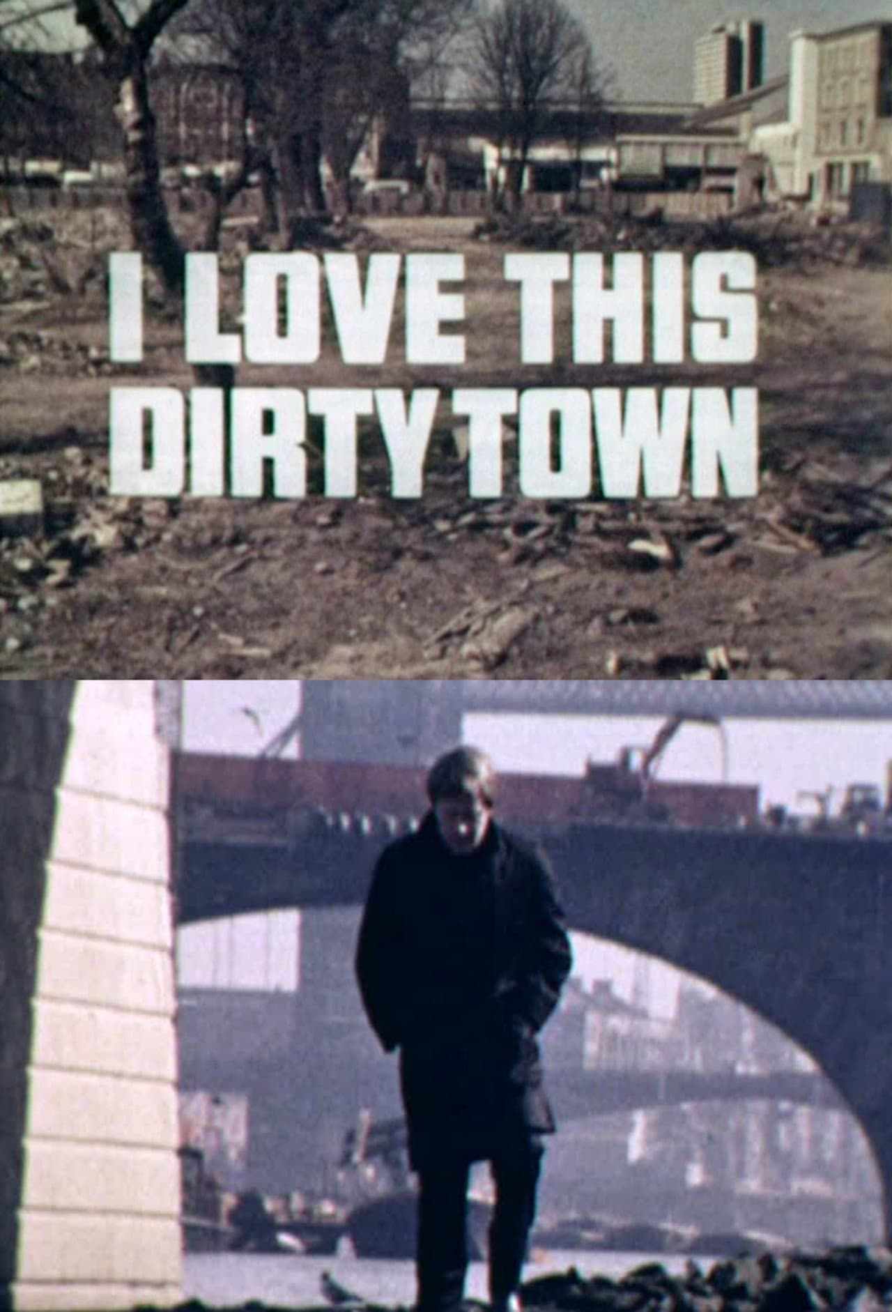 I Love This Dirty Town preview 1