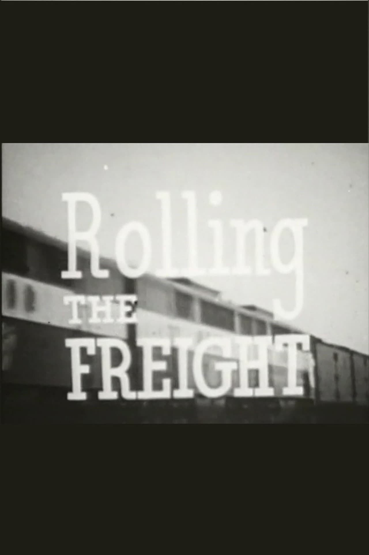 Rolling the Freight preview 1