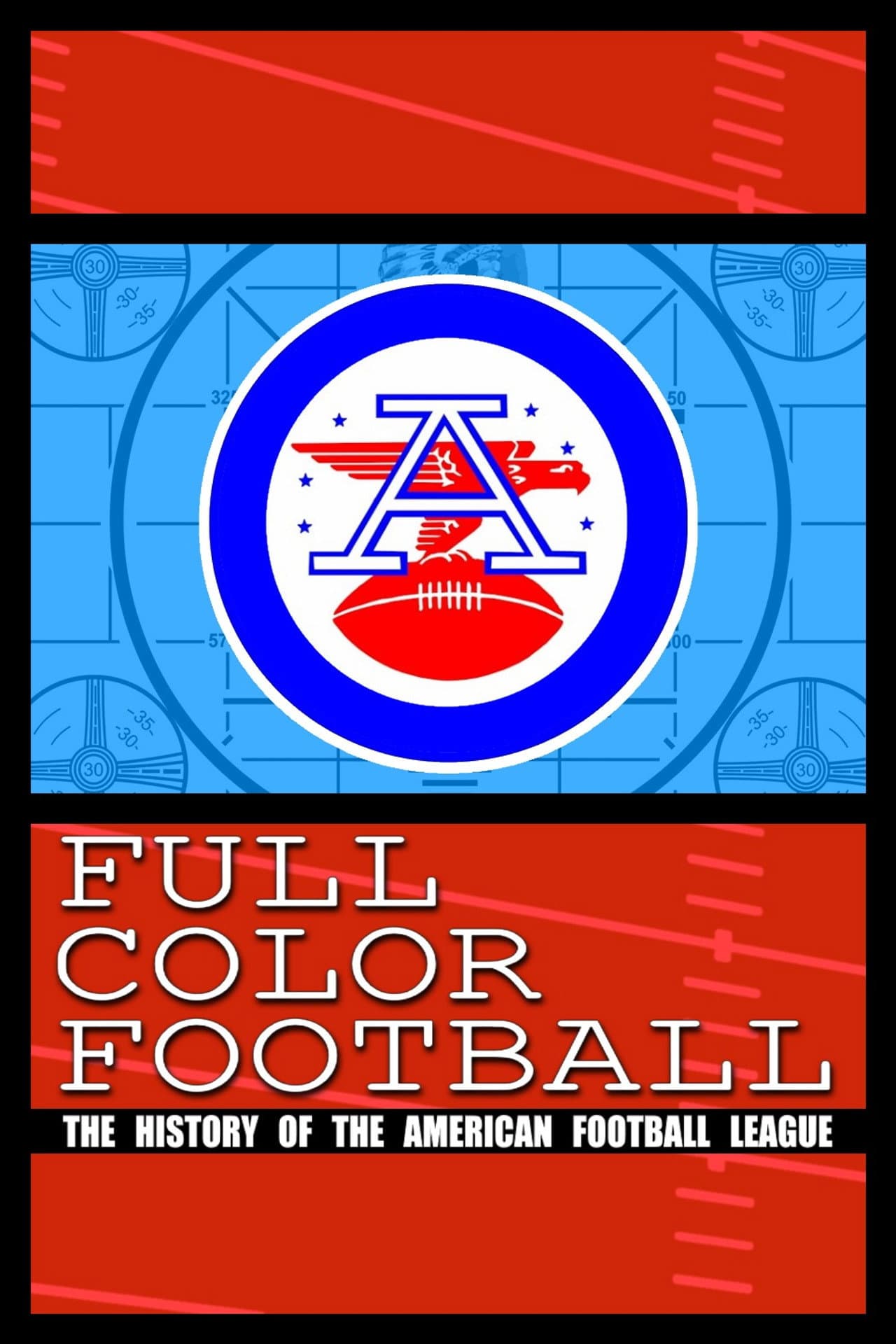 Full Color Football: The History of the American Football League preview 2