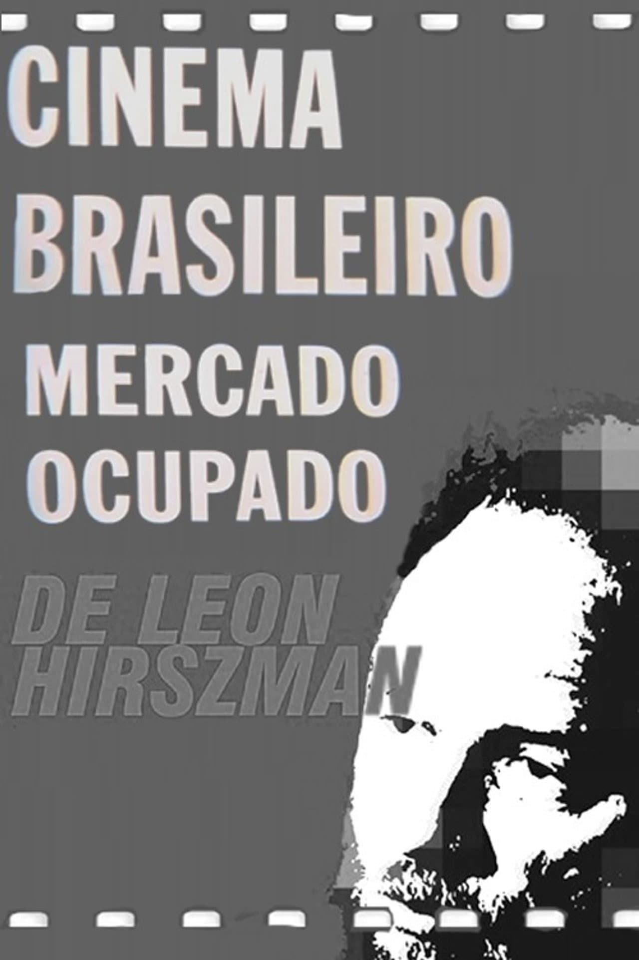 Cinema Brasileiro, Mercado Ocupado preview 1