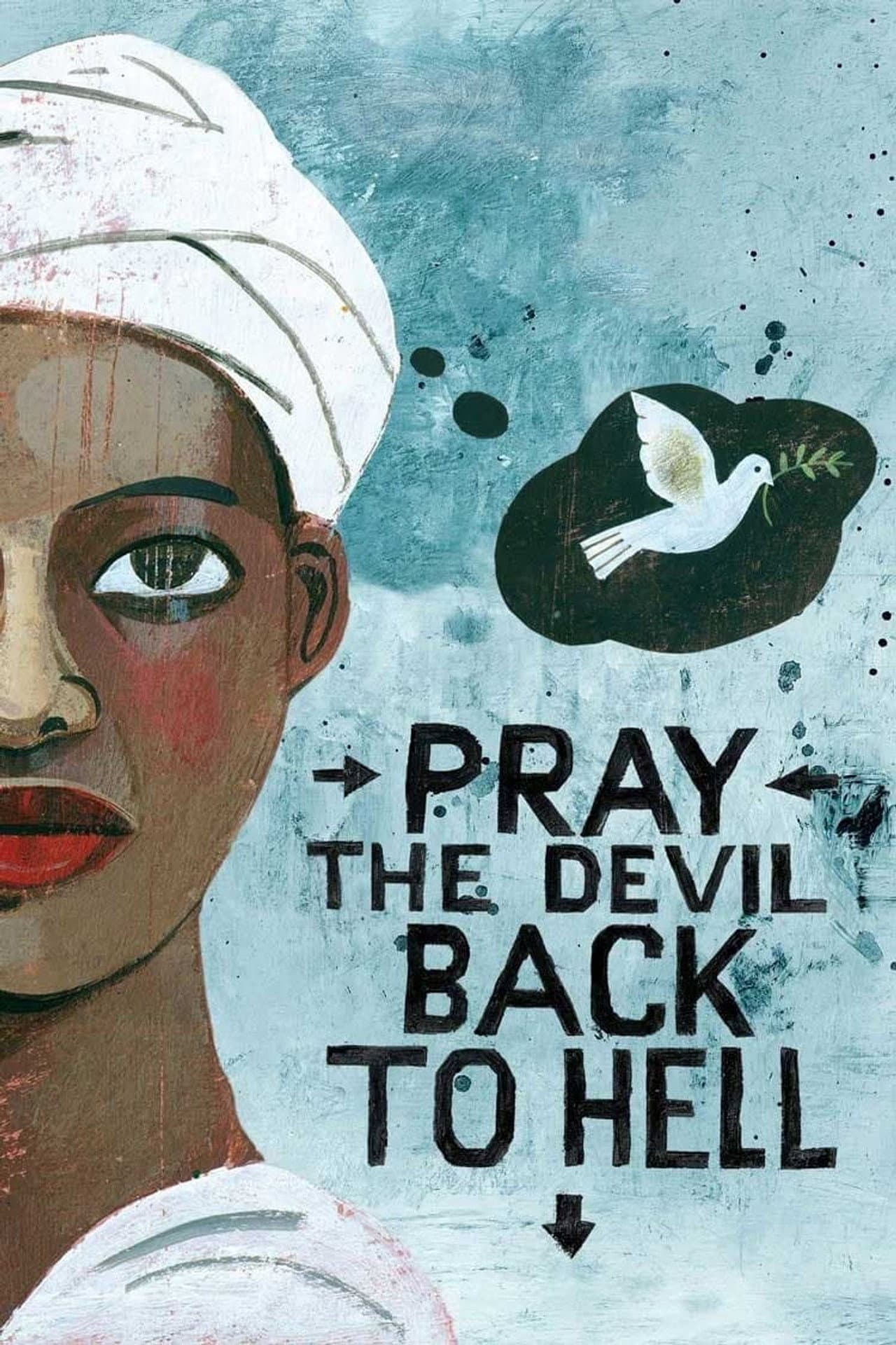 Pray the Devil Back to Hell preview 2