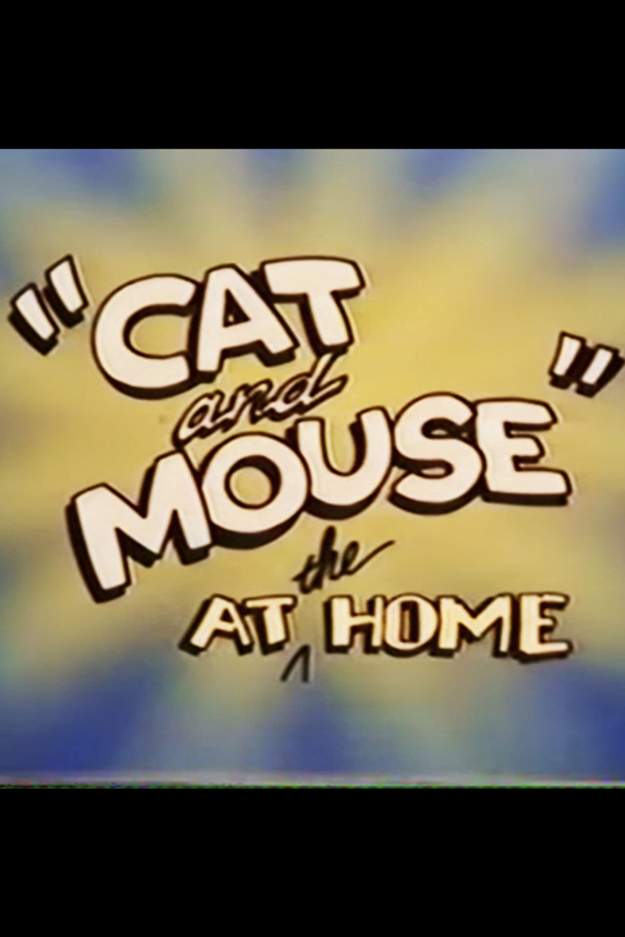 "Cat and Mouse" at the Home preview 1