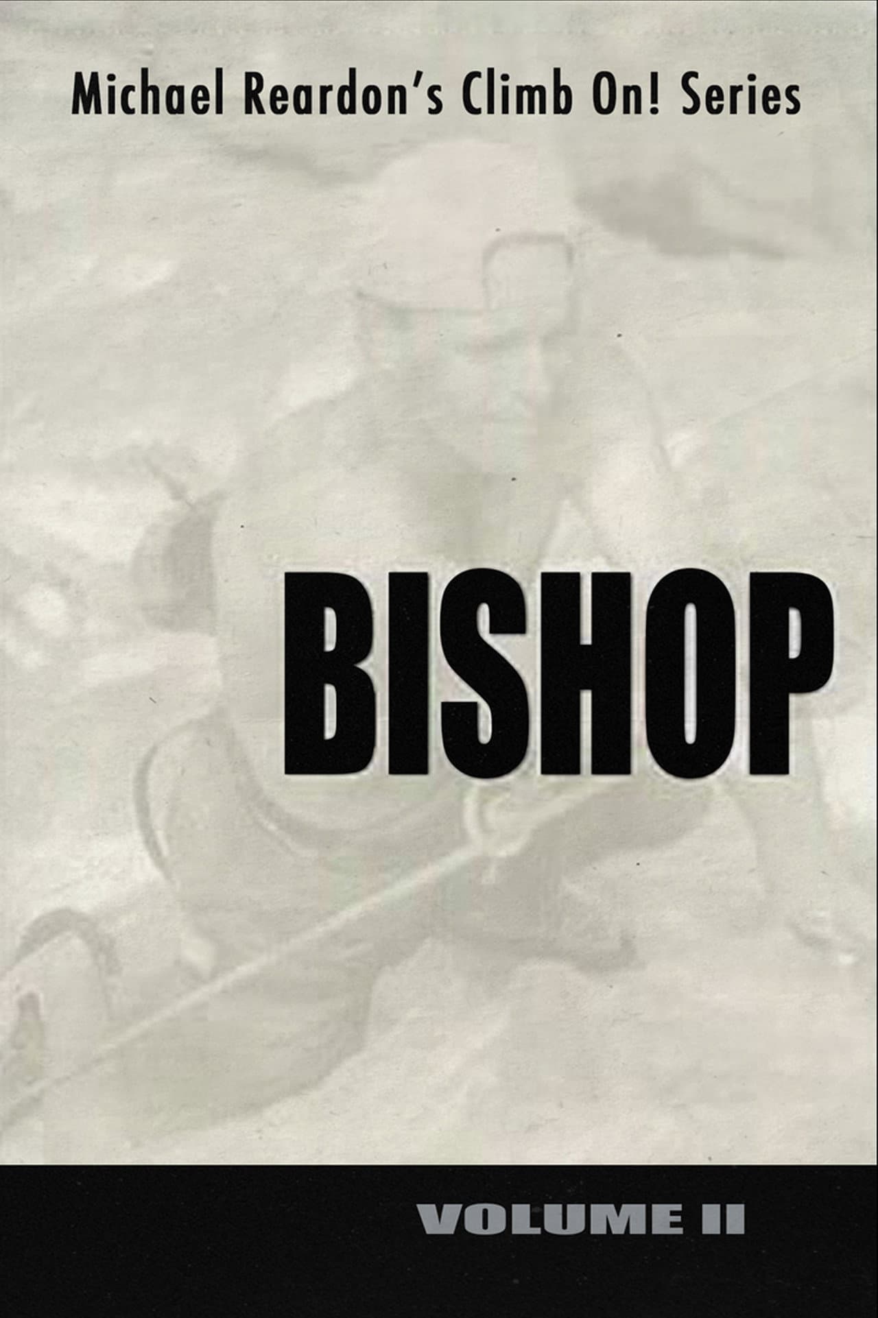 Bishop: Climb On! Series - Volume II preview 1