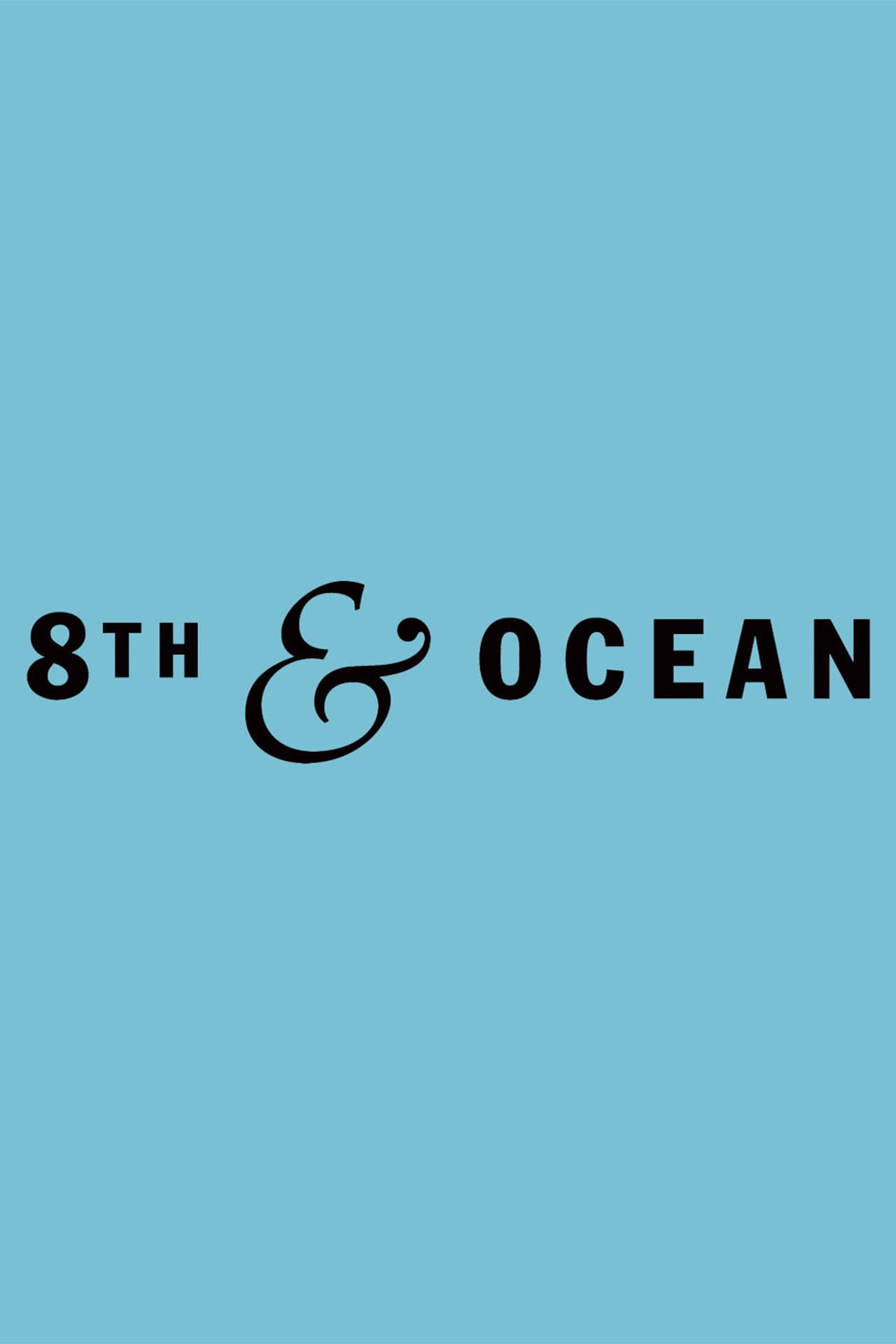 8th & Ocean preview 2