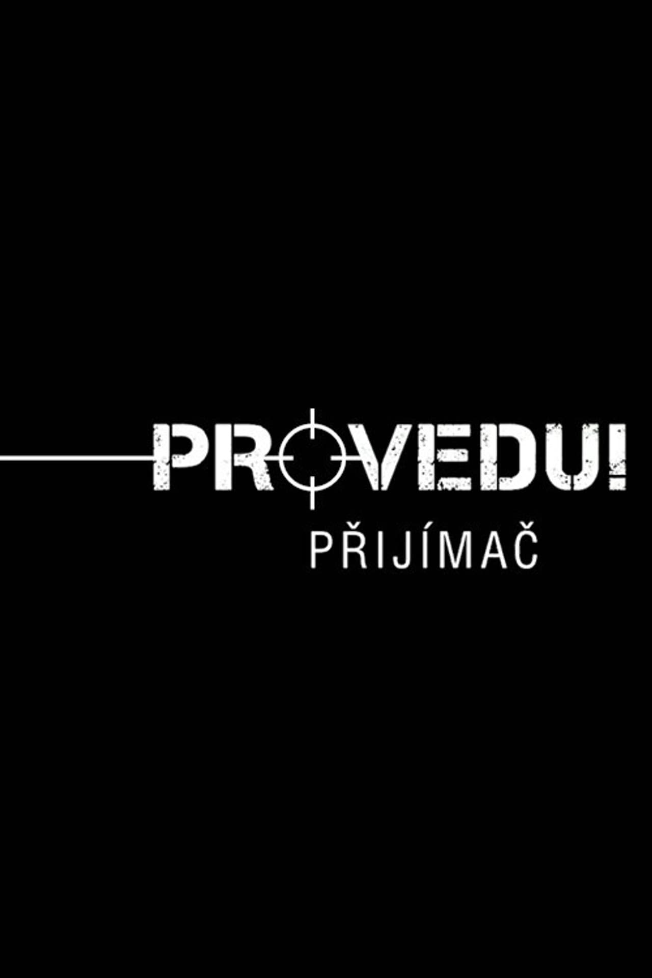 Provedu! Přijímač preview 2