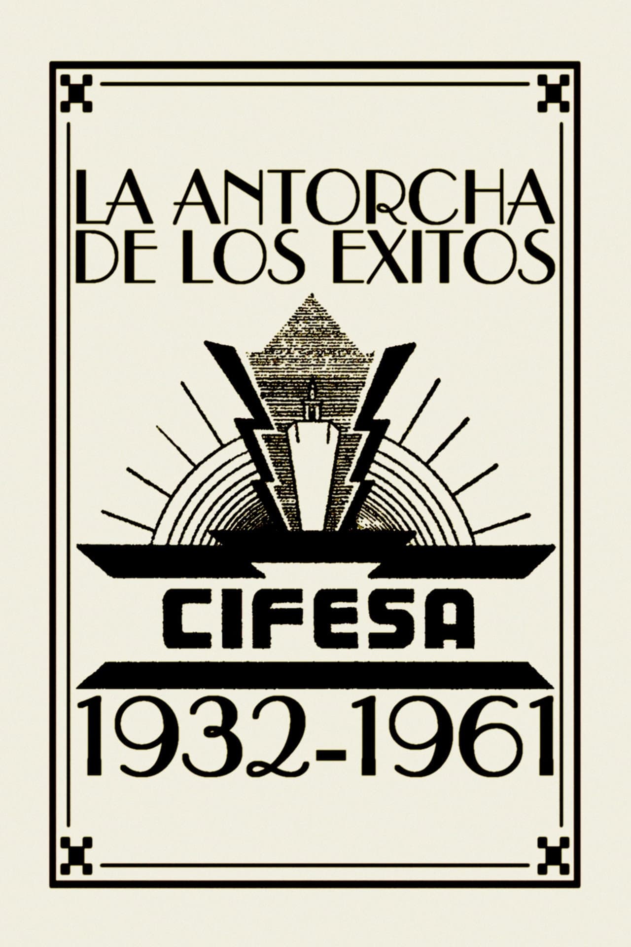 La Antorcha de los Éxitos: Cifesa (1932-1961) preview 2