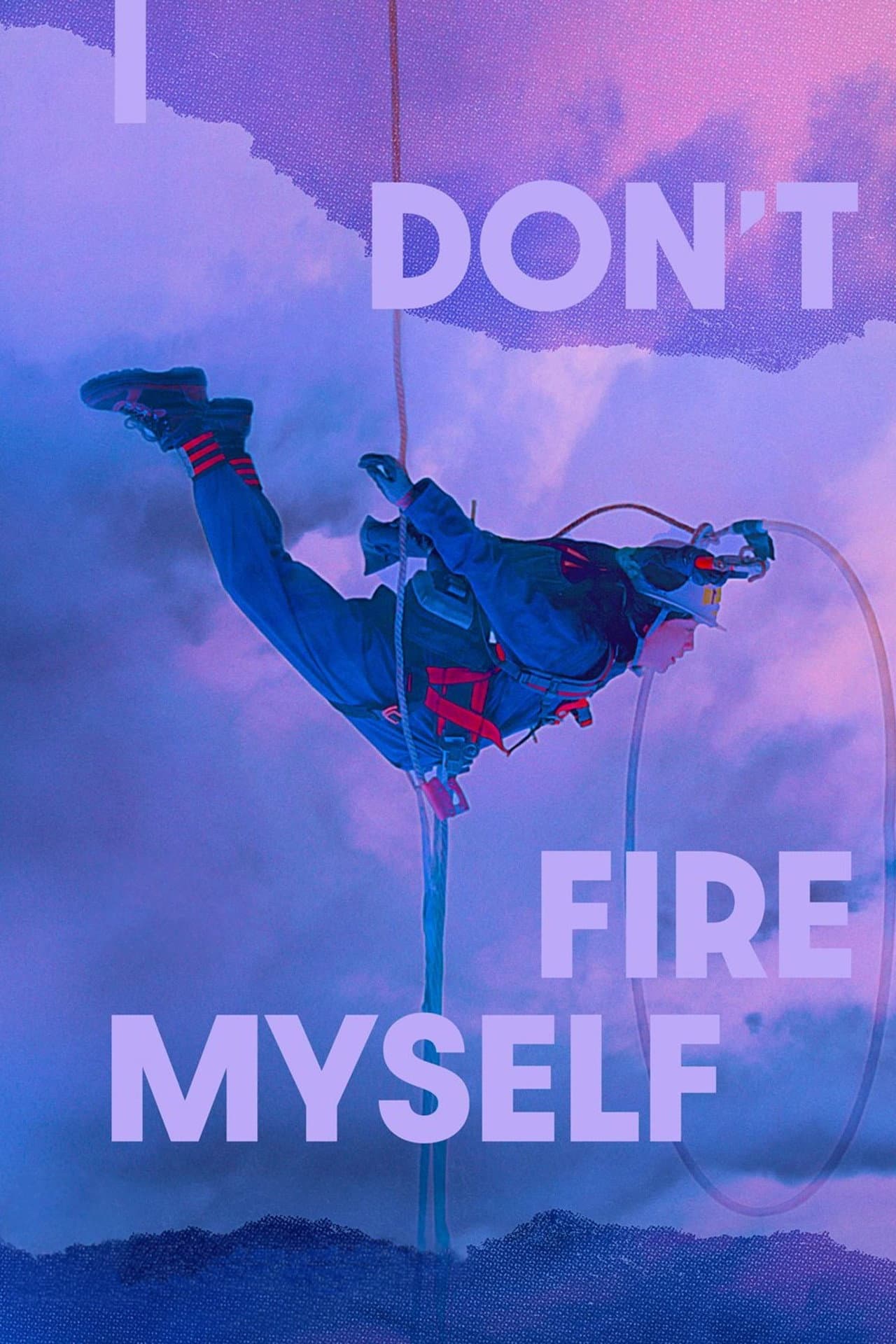 I Don't Fire Myself preview 2