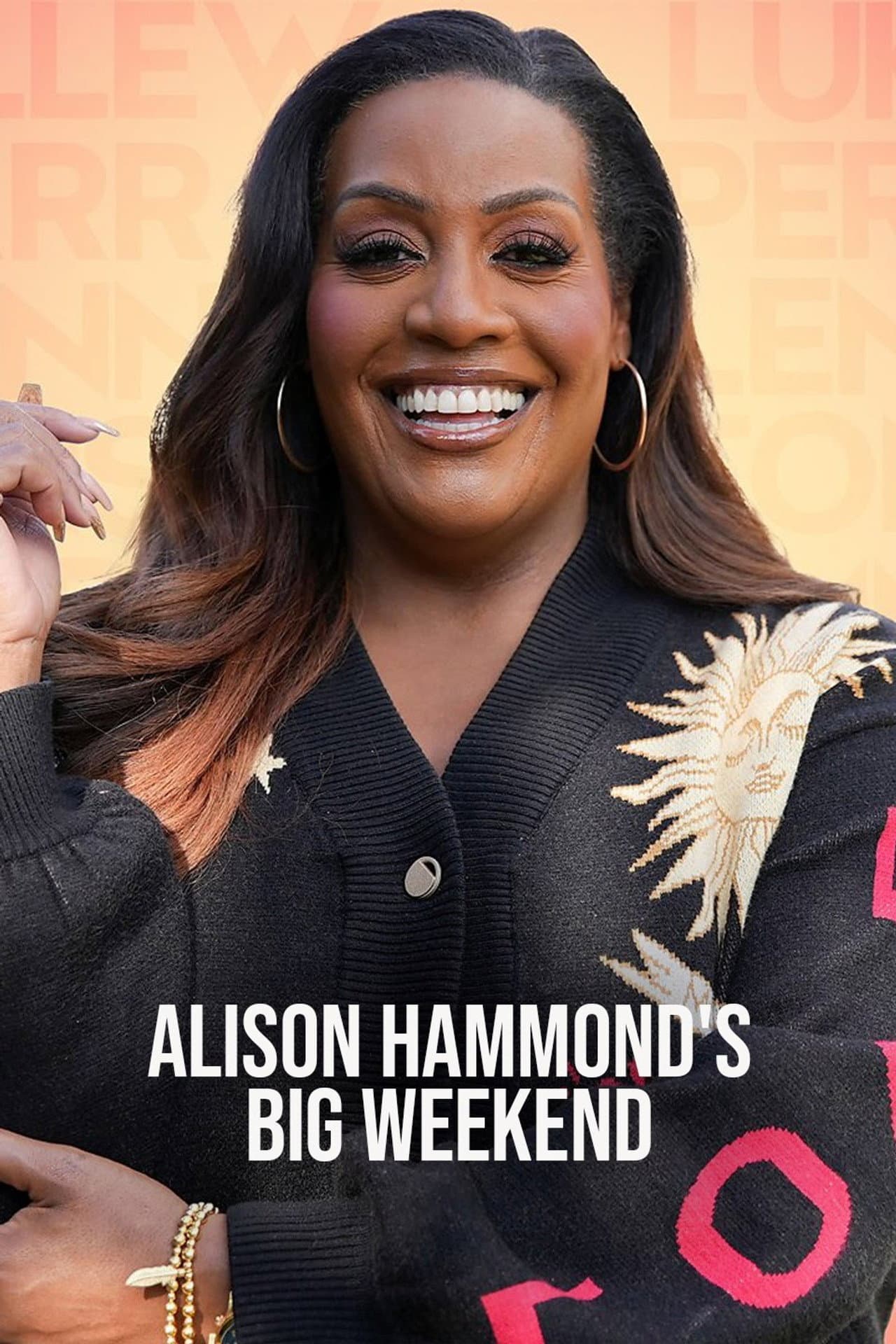 Alison Hammond's Big Weekend preview 2