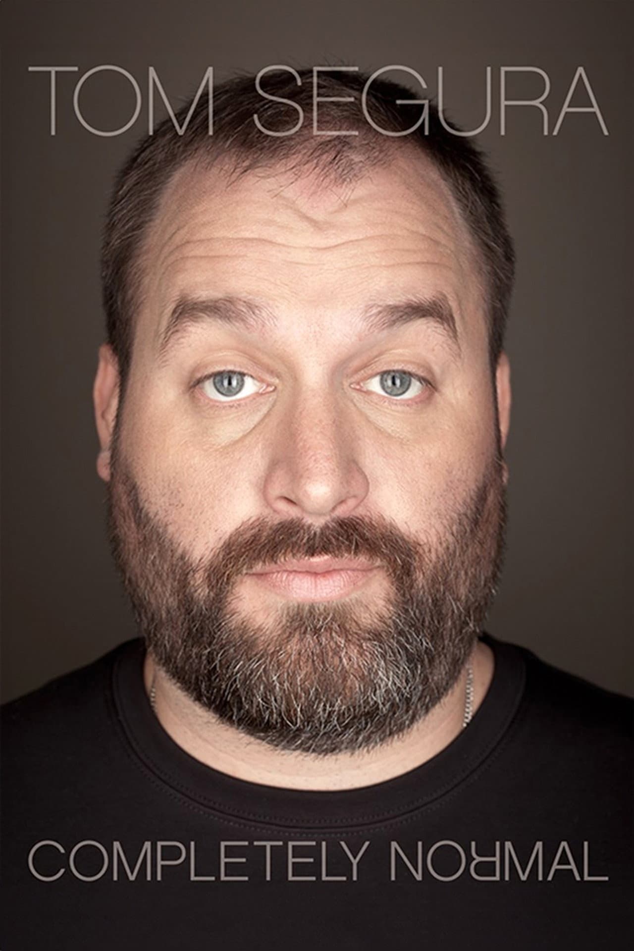 Tom Segura: Completely Normal preview 2