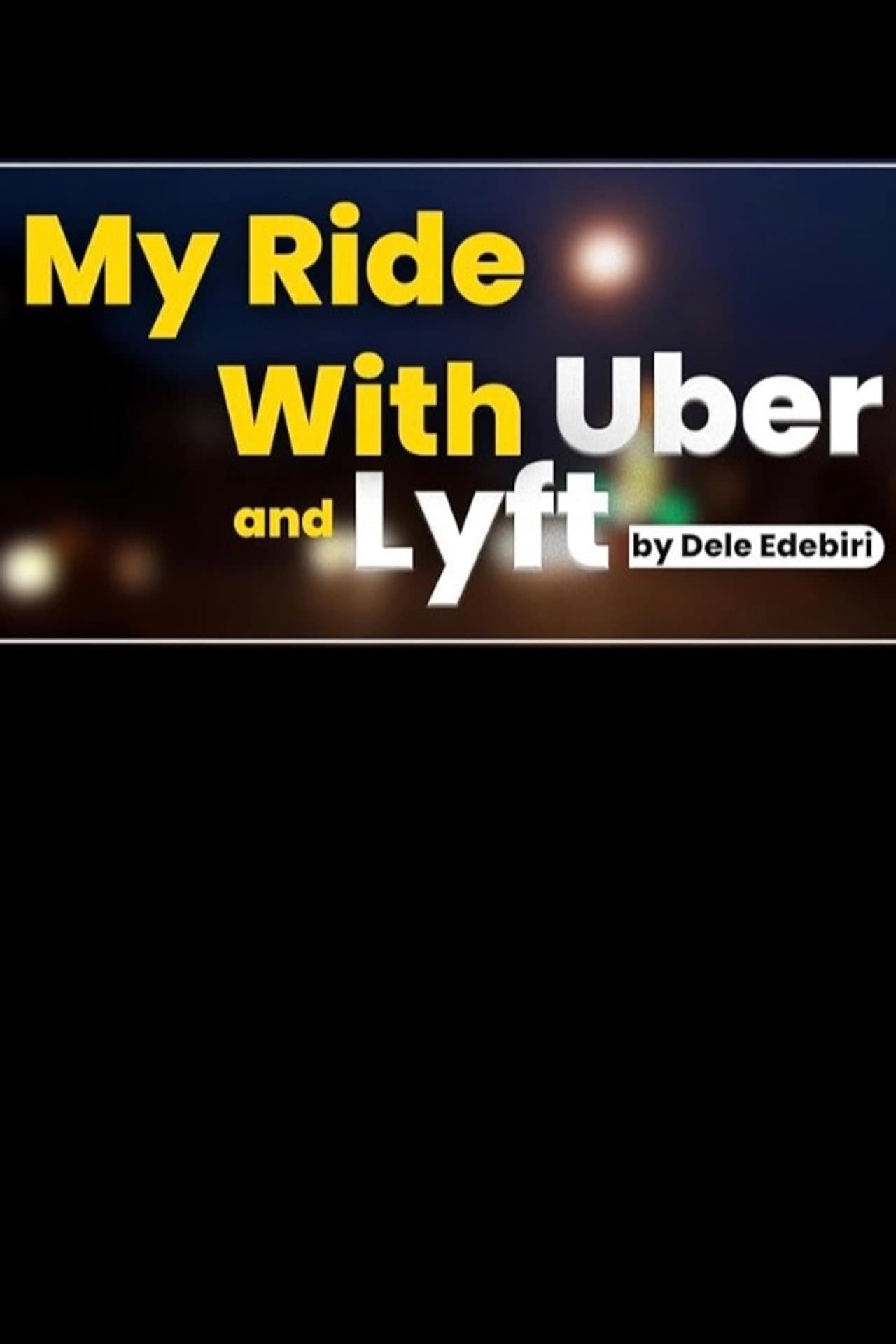 My Ride with Uber and Lyft preview 1