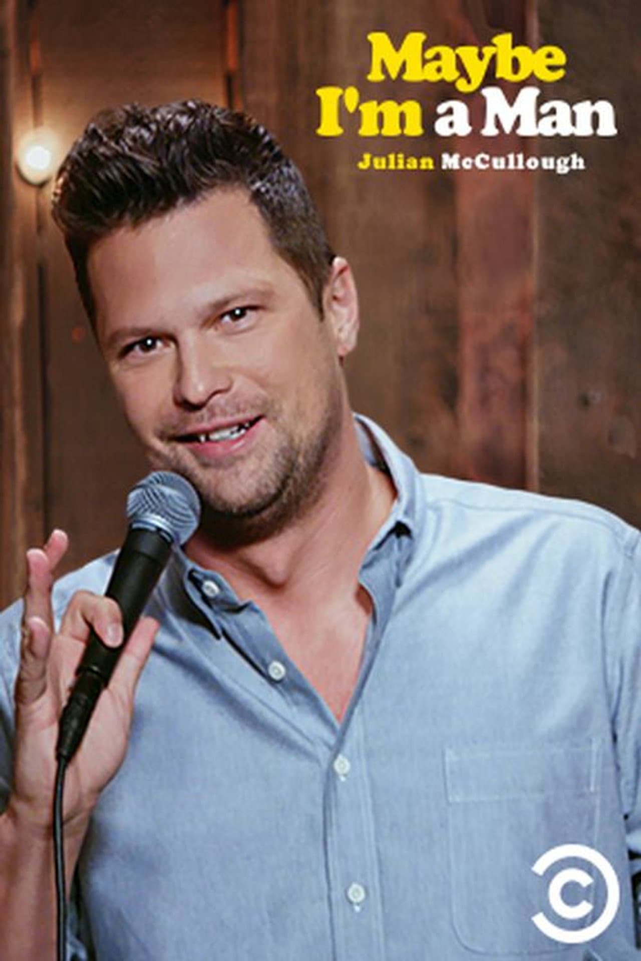 Julian McCullough: Maybe I'm a Man preview 2