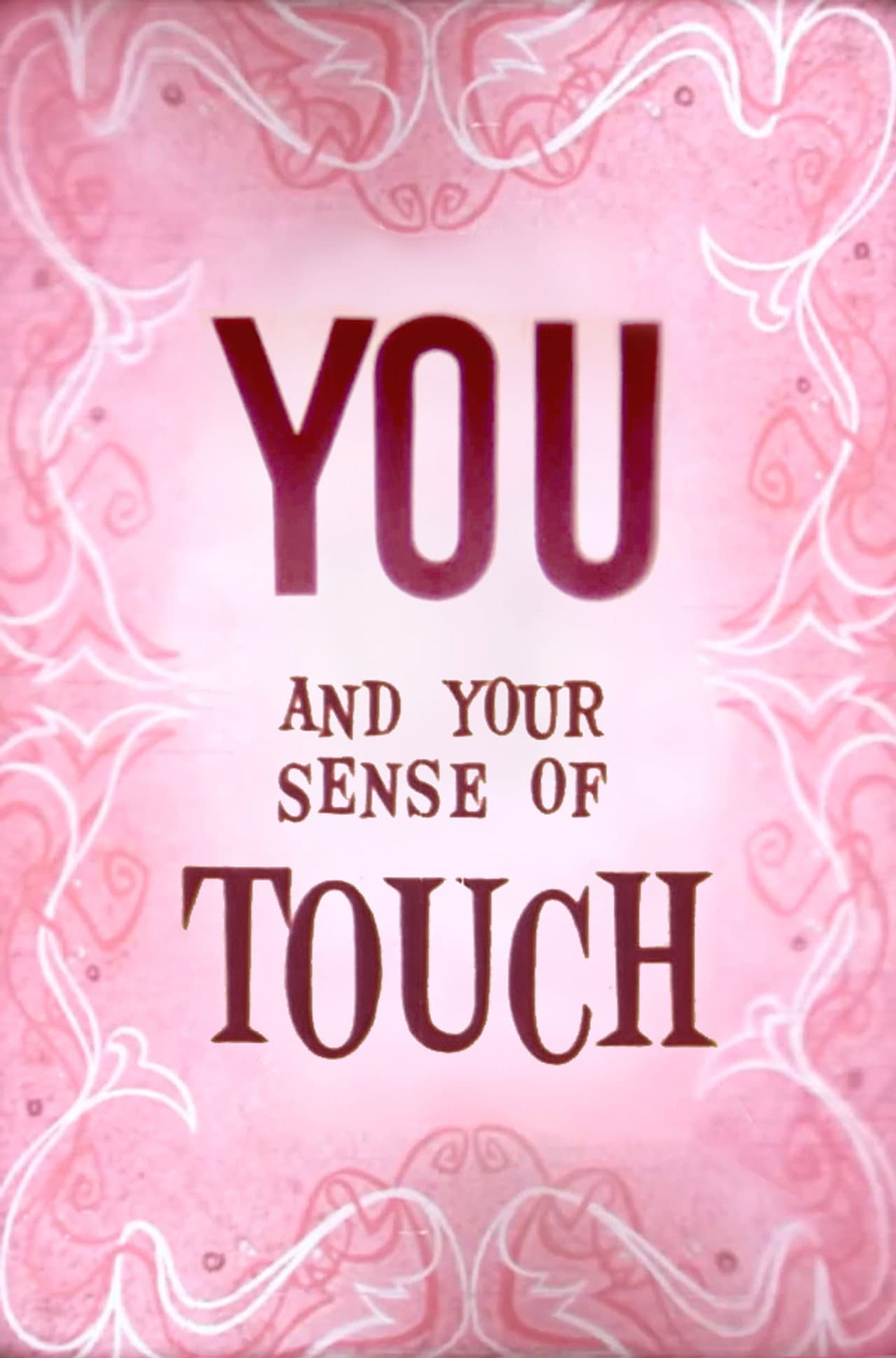 You and Your Sense of Touch preview 1