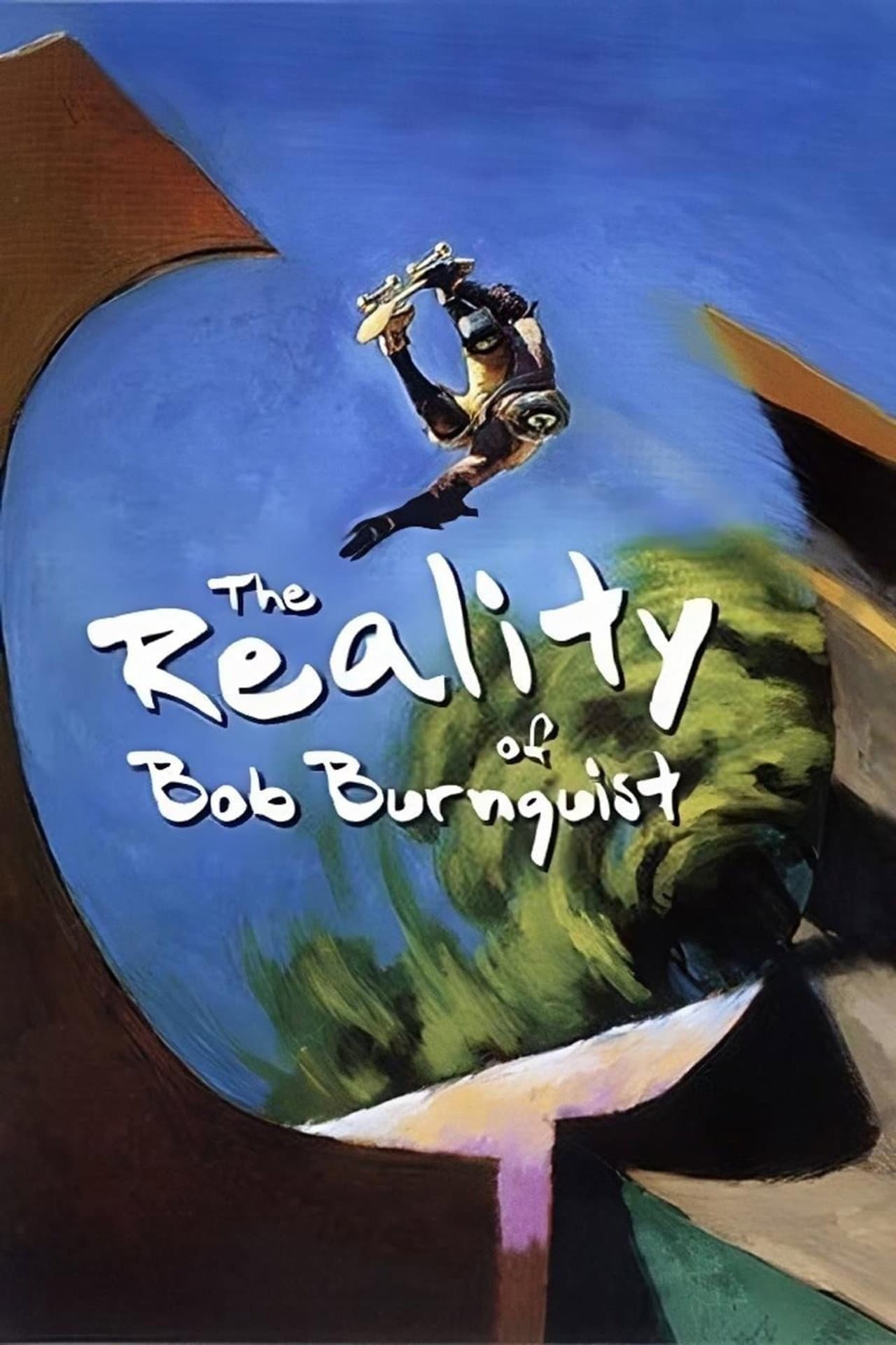 The Reality of Bob Burnquist preview 1