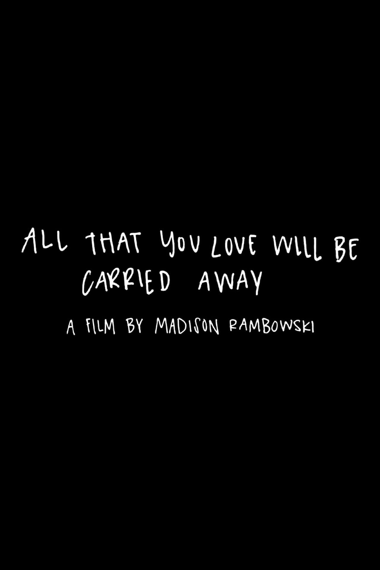 All That You Love Will Be Carried Away preview 2