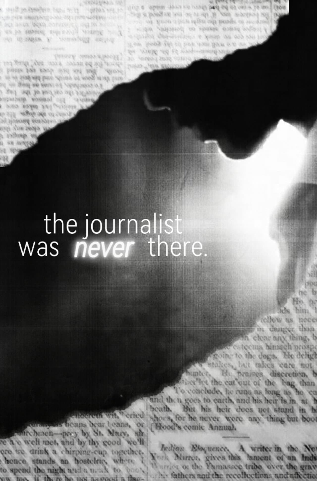 The Journalist Was Never There preview 1