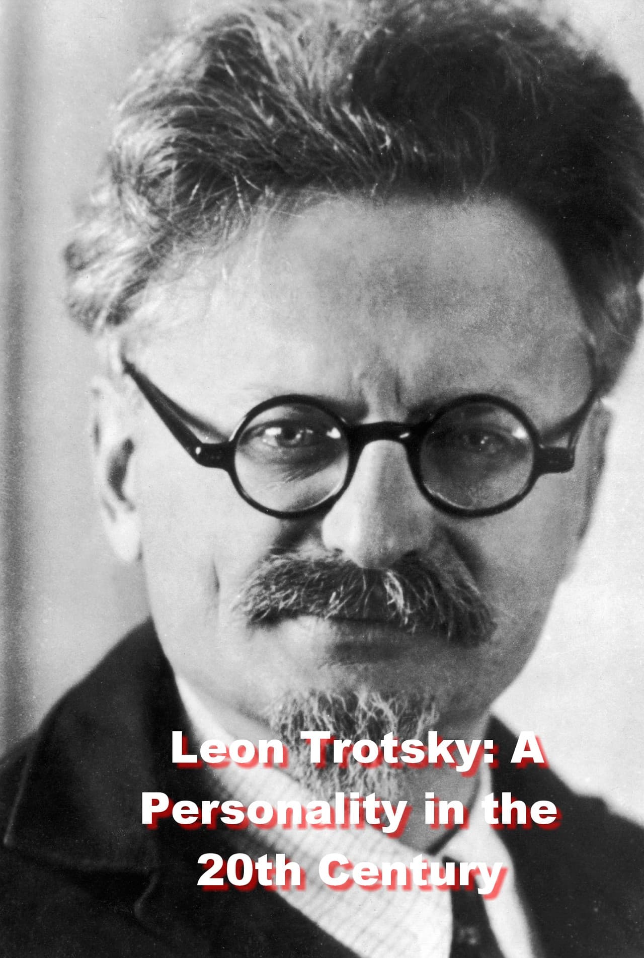 Leon Trotsky: A Personality in the 20th Century preview 1