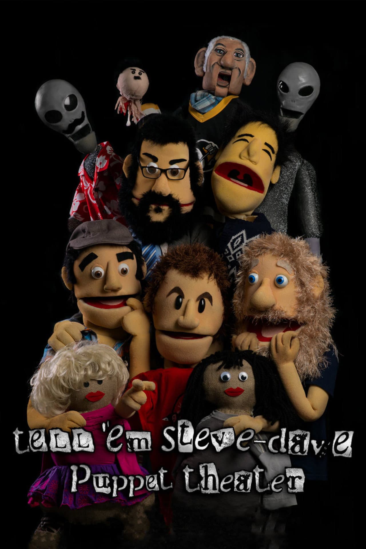 Tell 'em Steve-Dave: Puppet Theater preview 1