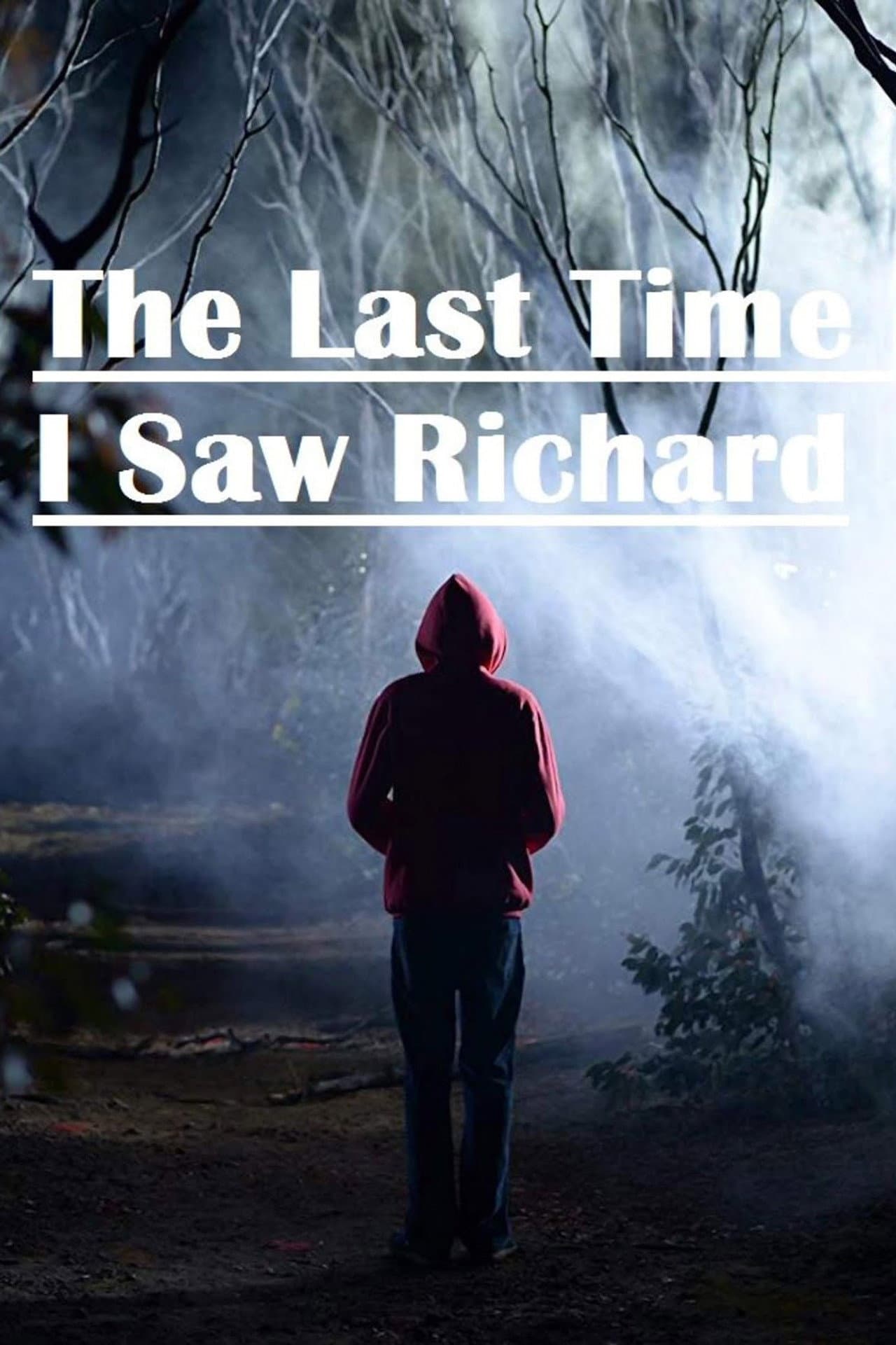 The Last Time I Saw Richard preview 2