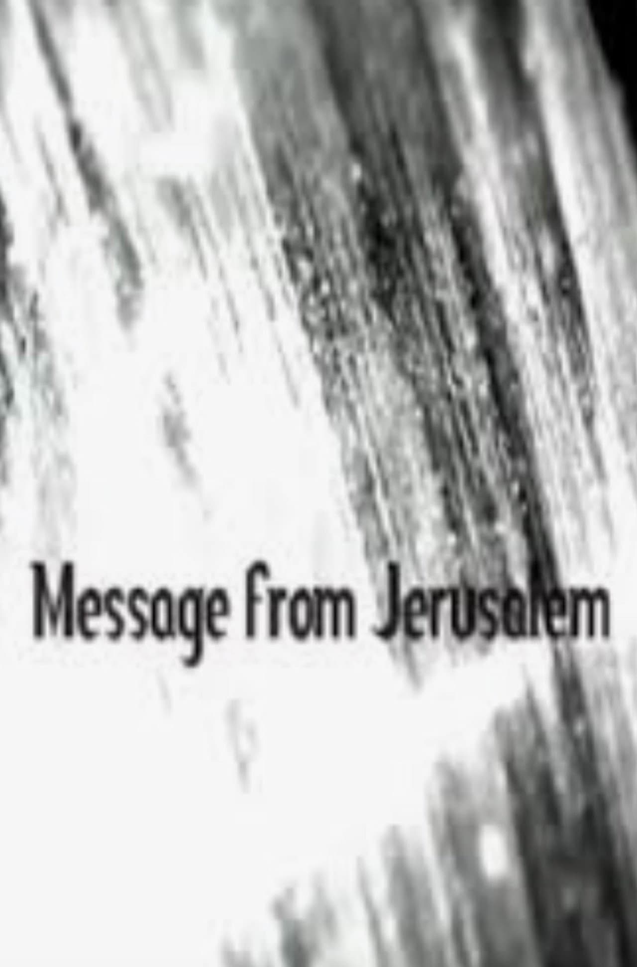 Message from Jerusalem preview 2