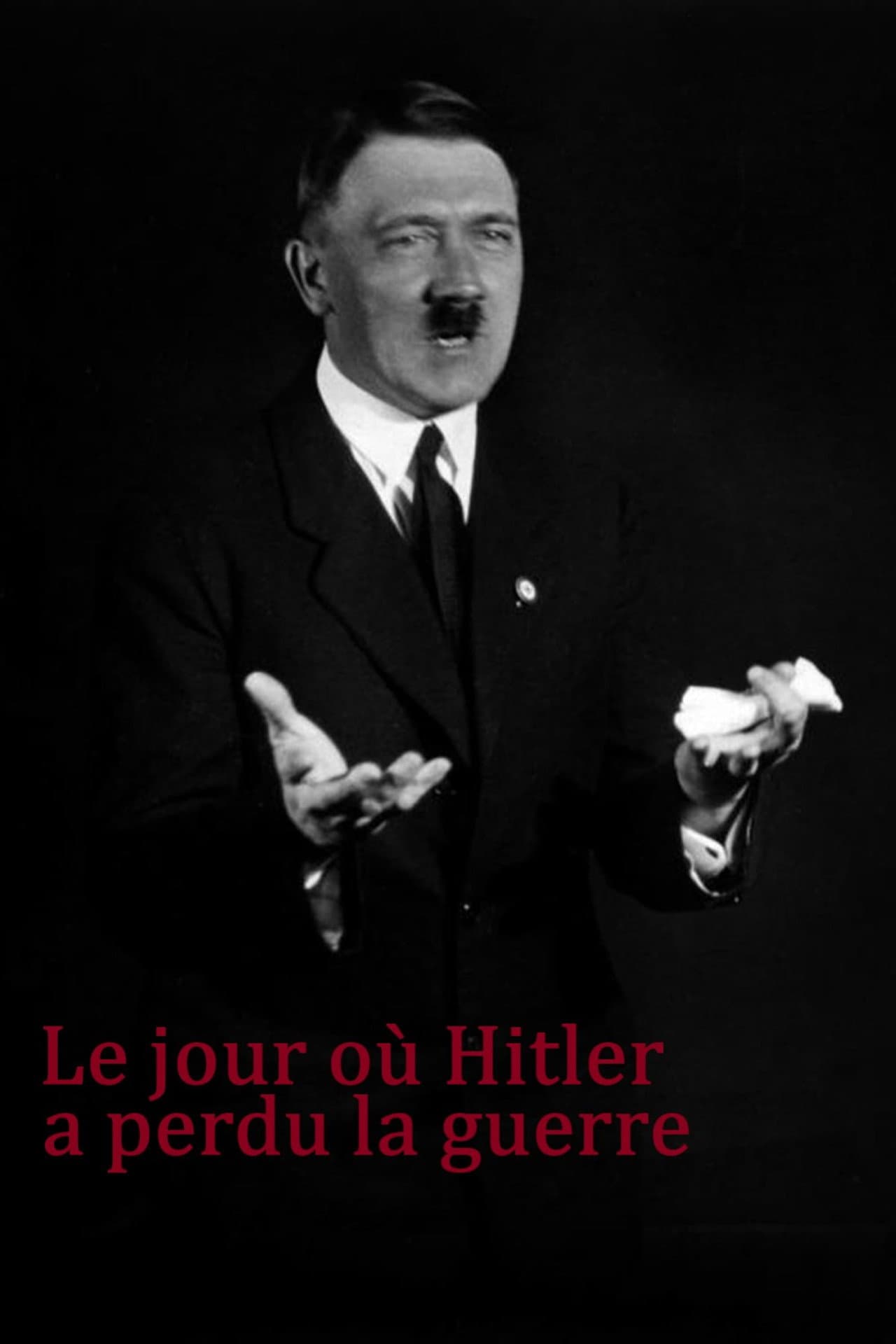 Le Jour où Hitler a perdu la guerre preview 2