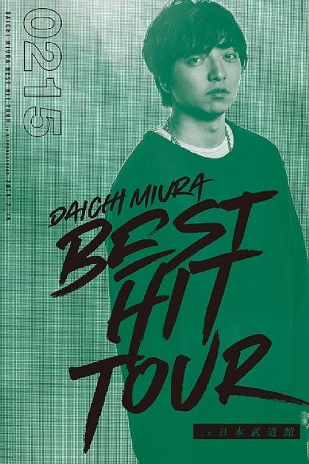 DAICHI MIURA BEST HIT TOUR in Nippon Budokan 2 15 preview 1