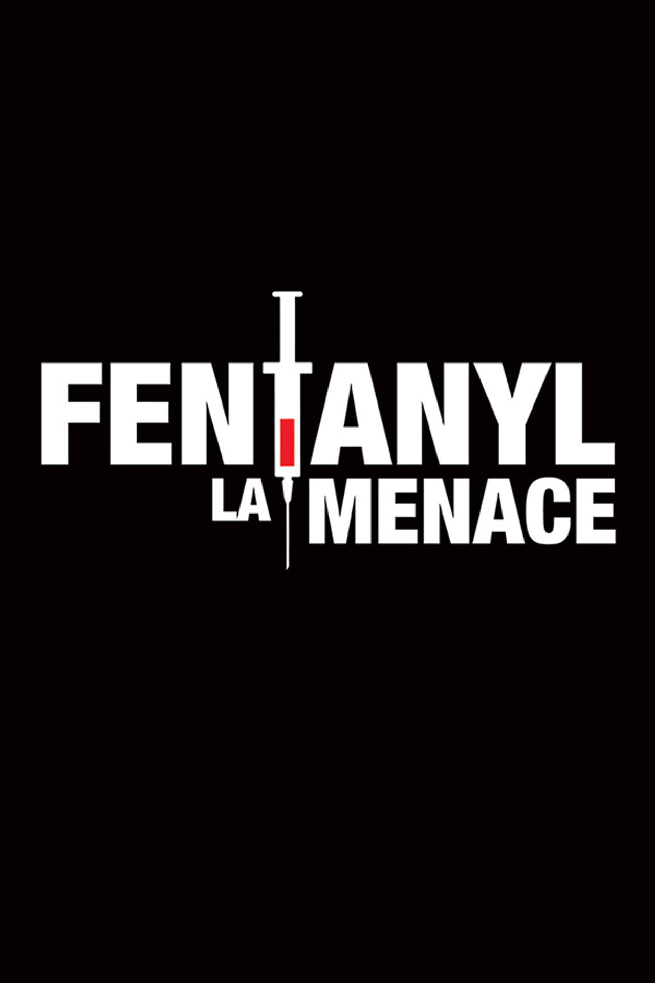 Fentanyl : La menace preview 2