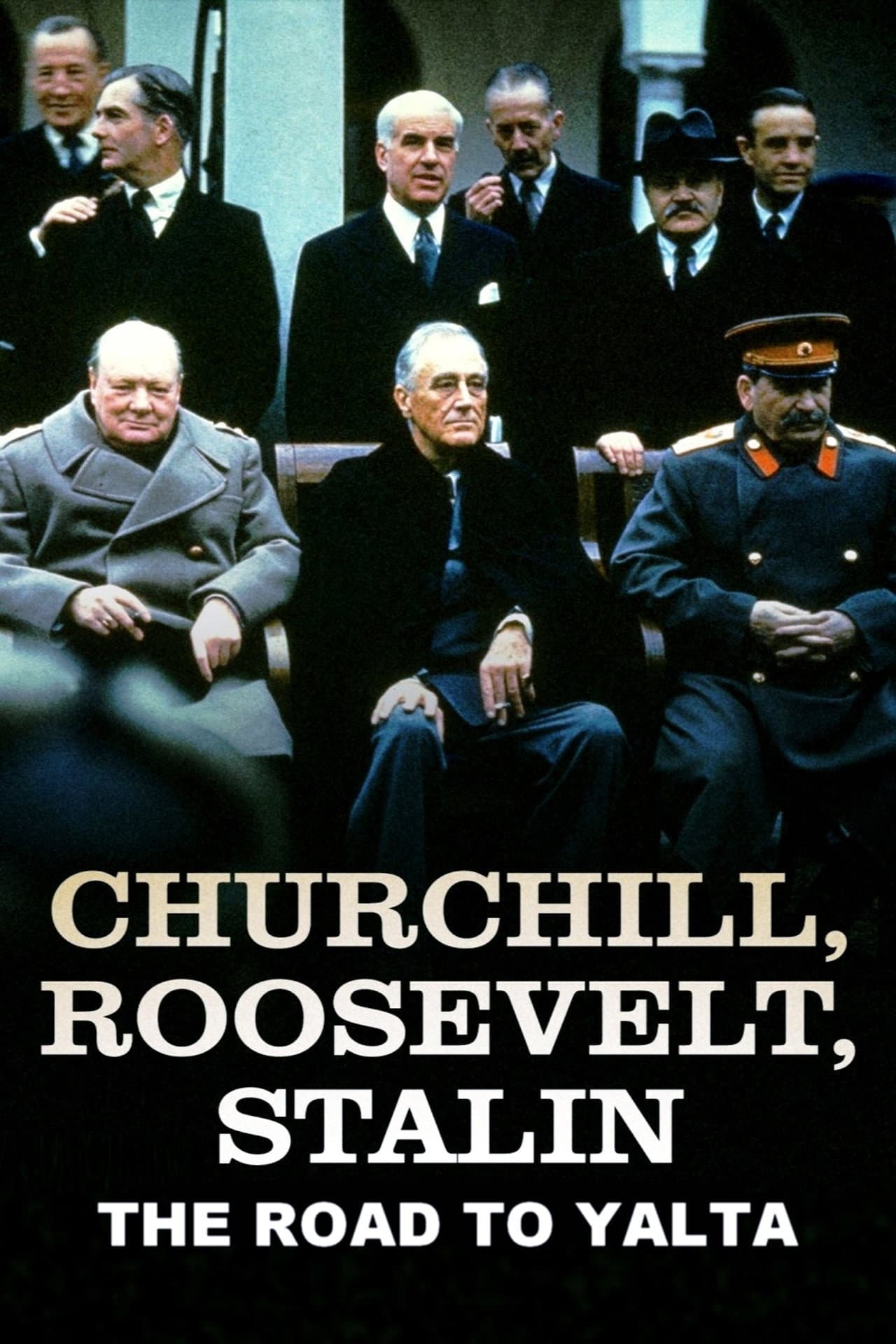 Churchill, Roosevelt & Stalin: The Road to Yalta preview 2