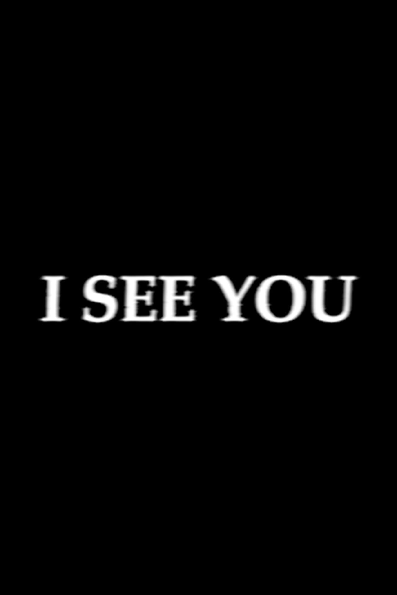 I SEE YOU preview 2