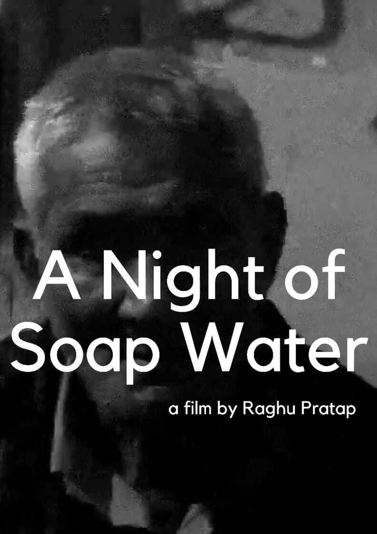 A Night of Soap Water preview 2
