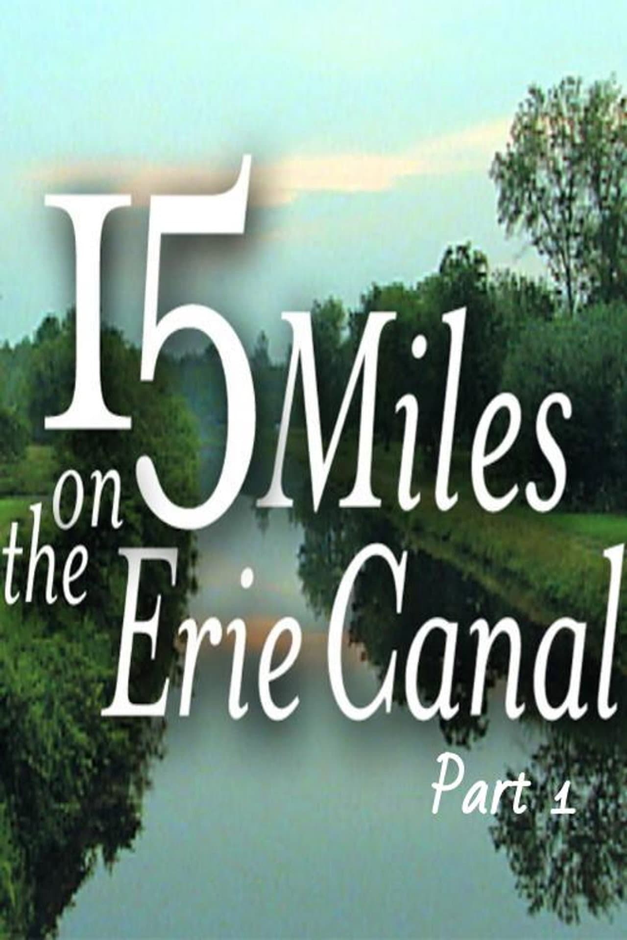 15 Miles On The Erie Canal (Part 1) preview 1