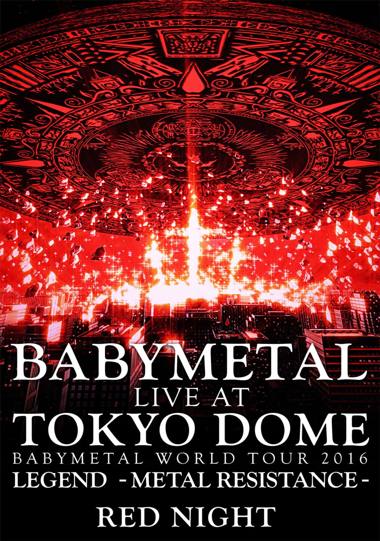 BABYMETAL Live at Tokyo Dome - WORLD TOUR 2016 - LEGEND - METAL RESISTANCE - Red Night preview 2