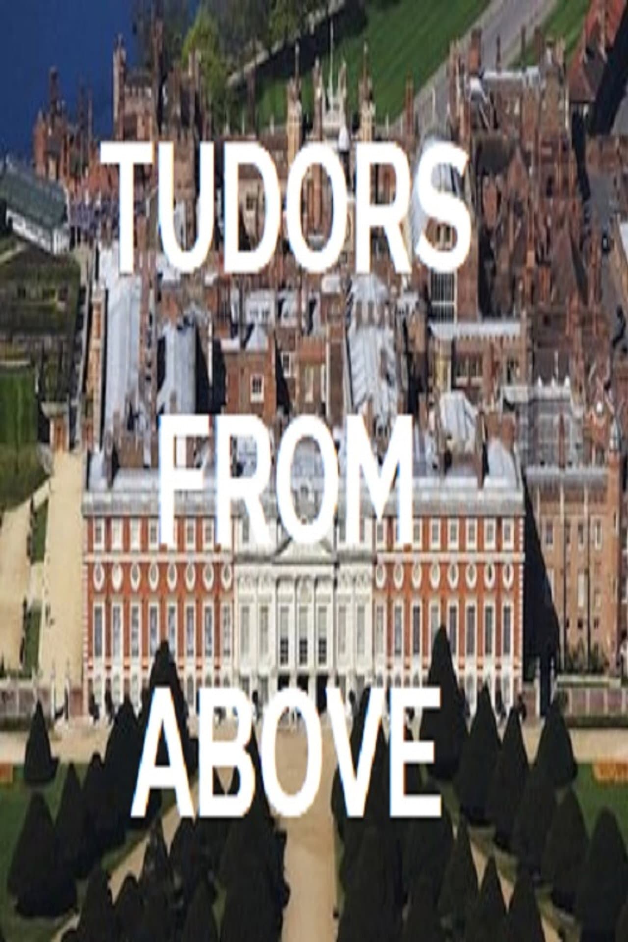 Tudors From Above preview 2