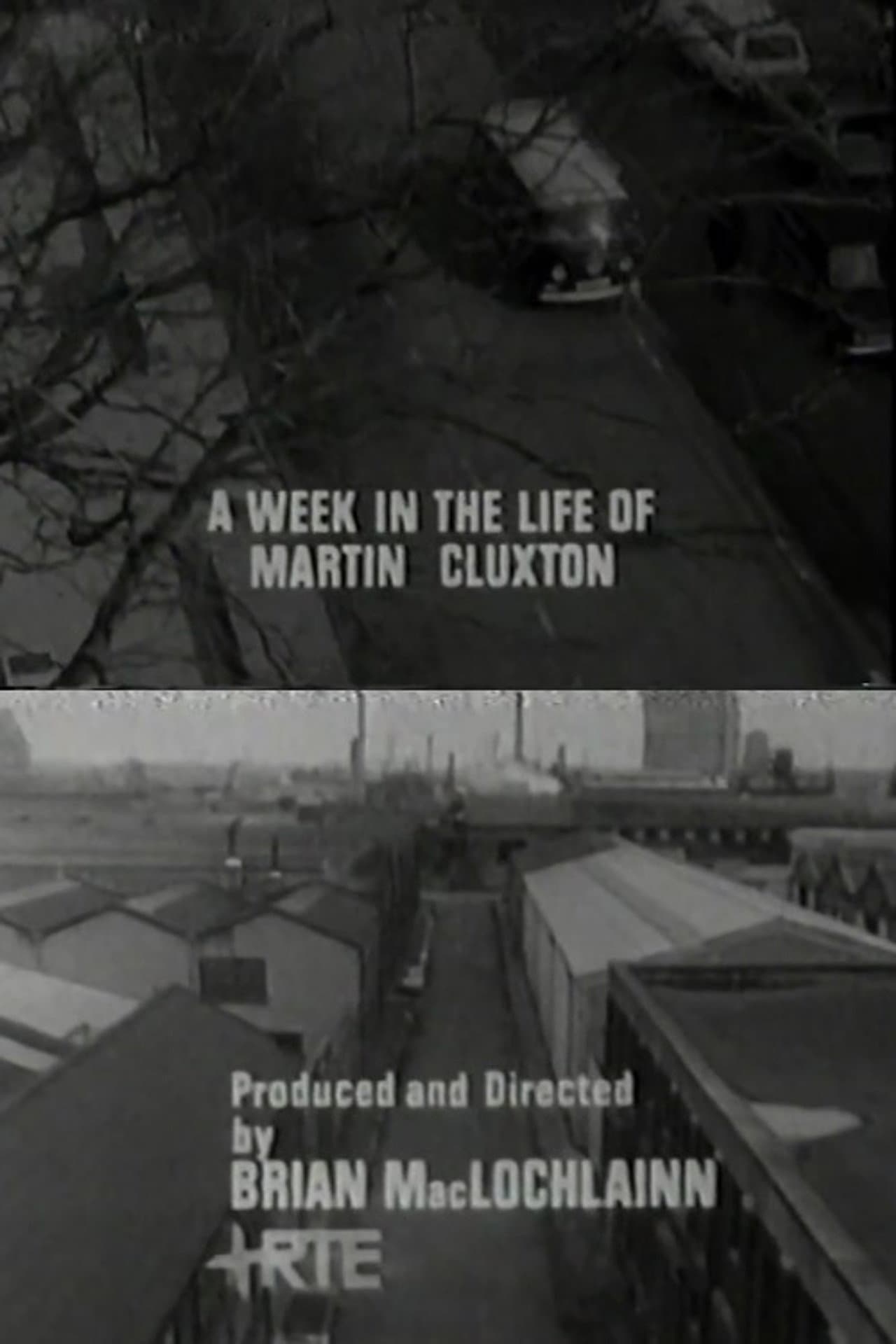 A Week in the Life of Martin Cluxton preview 1