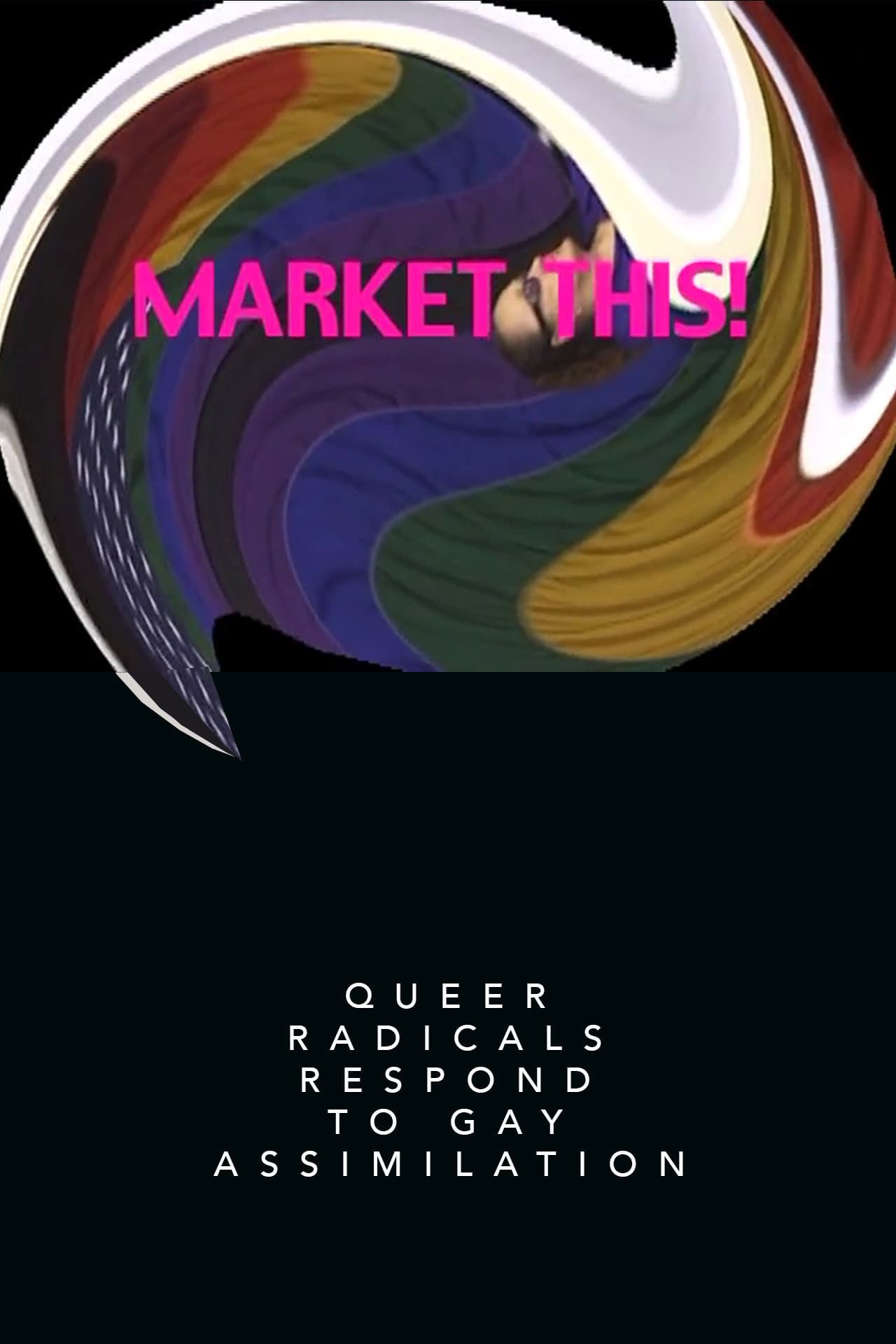 Market This!: Queer Radicals Respond to Gay Assimilation preview 1