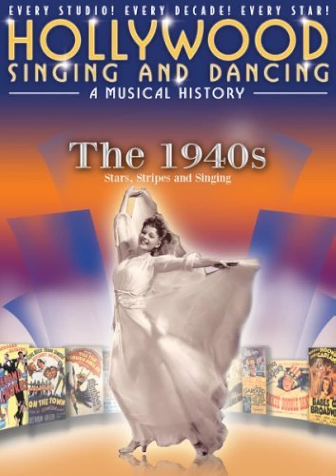 Hollywood Singing and Dancing: A Musical History - The 1940s: Stars, Stripes and Singing preview 1