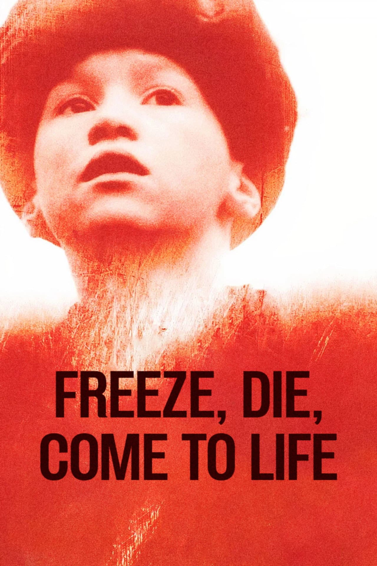 Freeze, Die, Come to Life preview 2