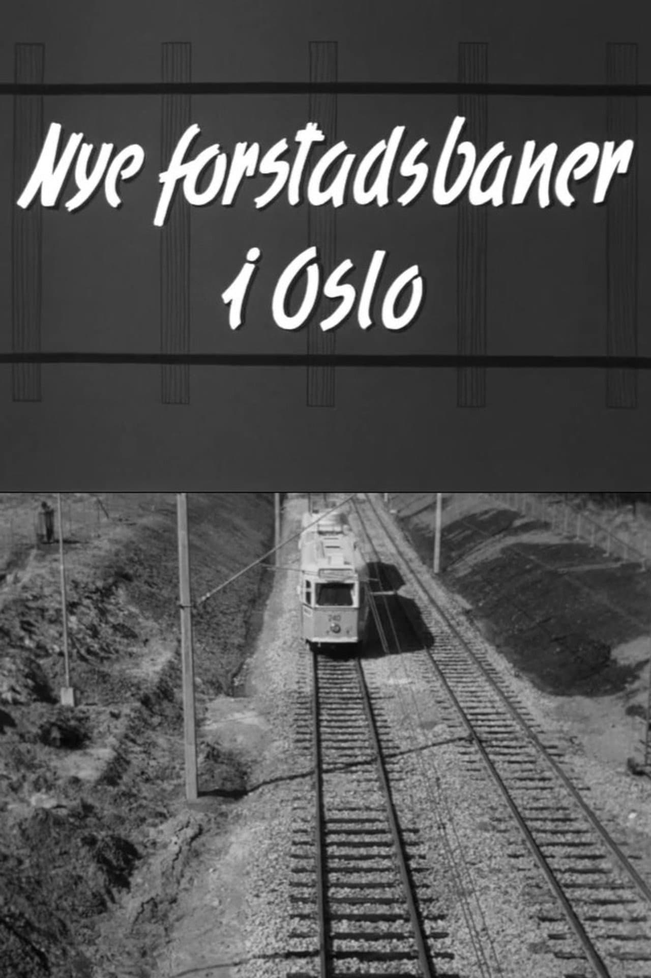Oslofilm: Nye forstadsbaner i Oslo preview 1