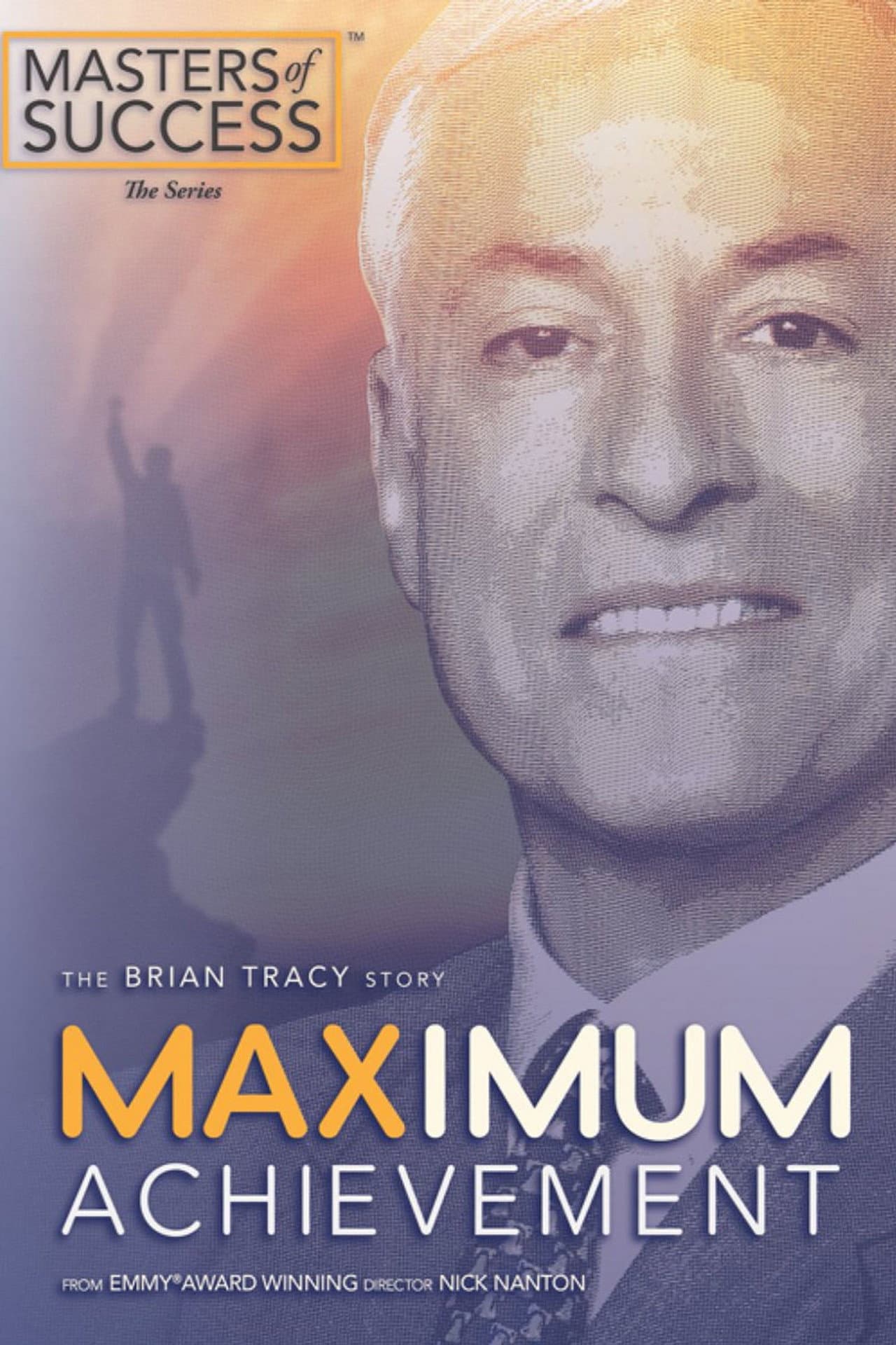 Maximum Achievement: The Brian Tracy Story preview 2