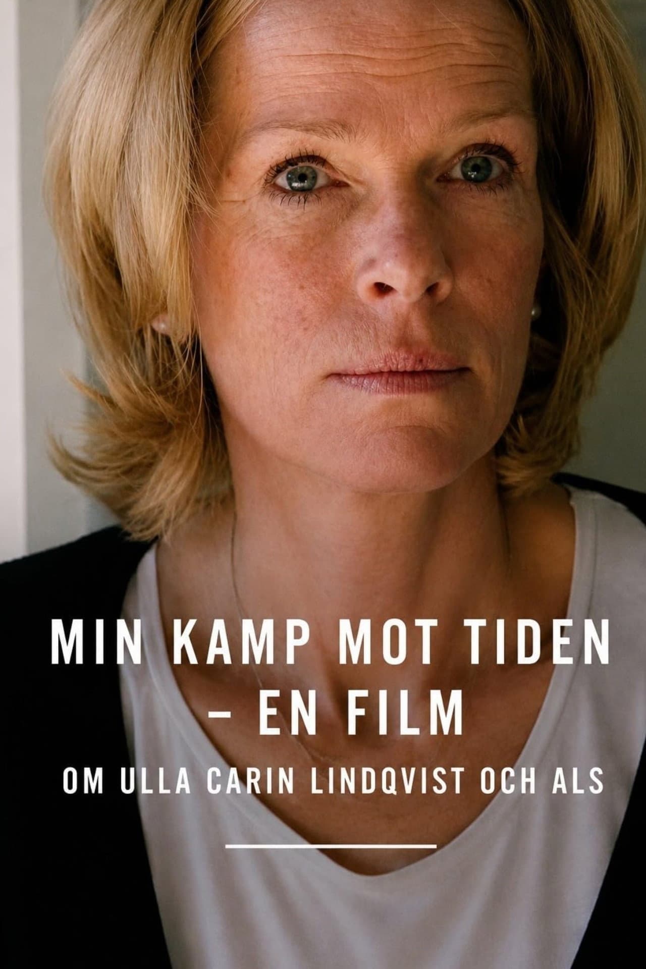 Min kamp mot tiden - En film om Ulla Carin Lindqvist och ALS preview 2