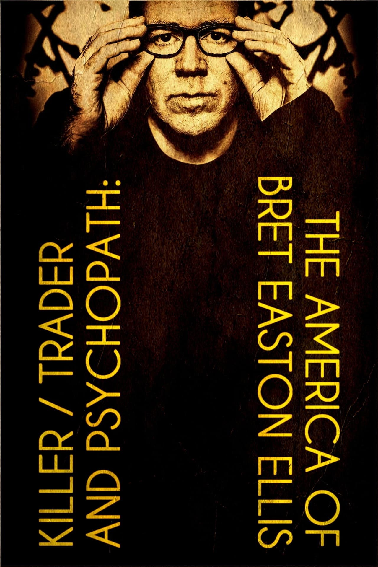 Killer, Trader and Psychopath: The America of Bret Easton Ellis preview 2