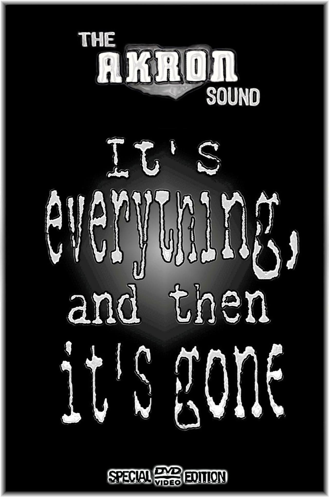 The Akron Sound: It's Everything, and Then It's Gone preview 1
