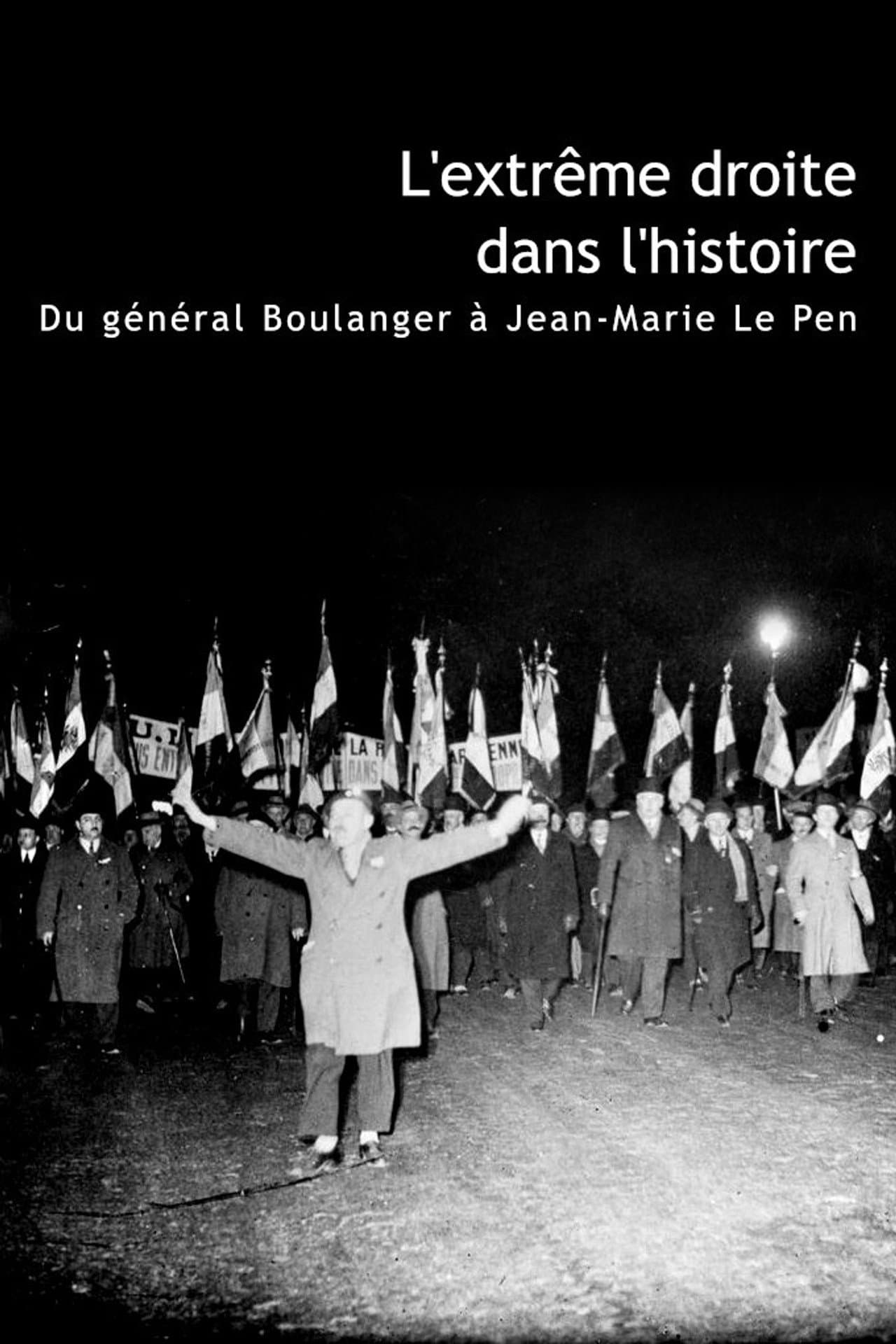 L'Extrême Droite dans l'Histoire : Du général Boulanger à Jean-Marie Le Pen preview 2